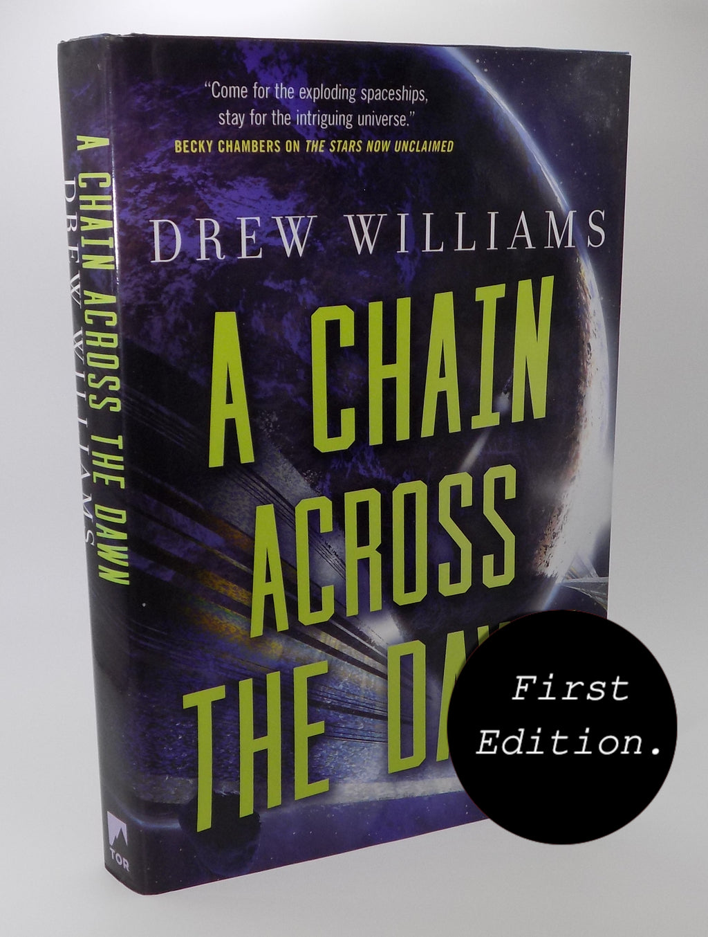 A Chain Across The Dawn by Drew William · Tor, 2019 · First Edition