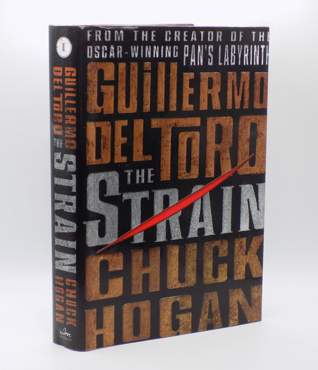 The Strain by Guillermo Del Toro & Chuck Hogan [1st Ed.] · William Morrow, 2009