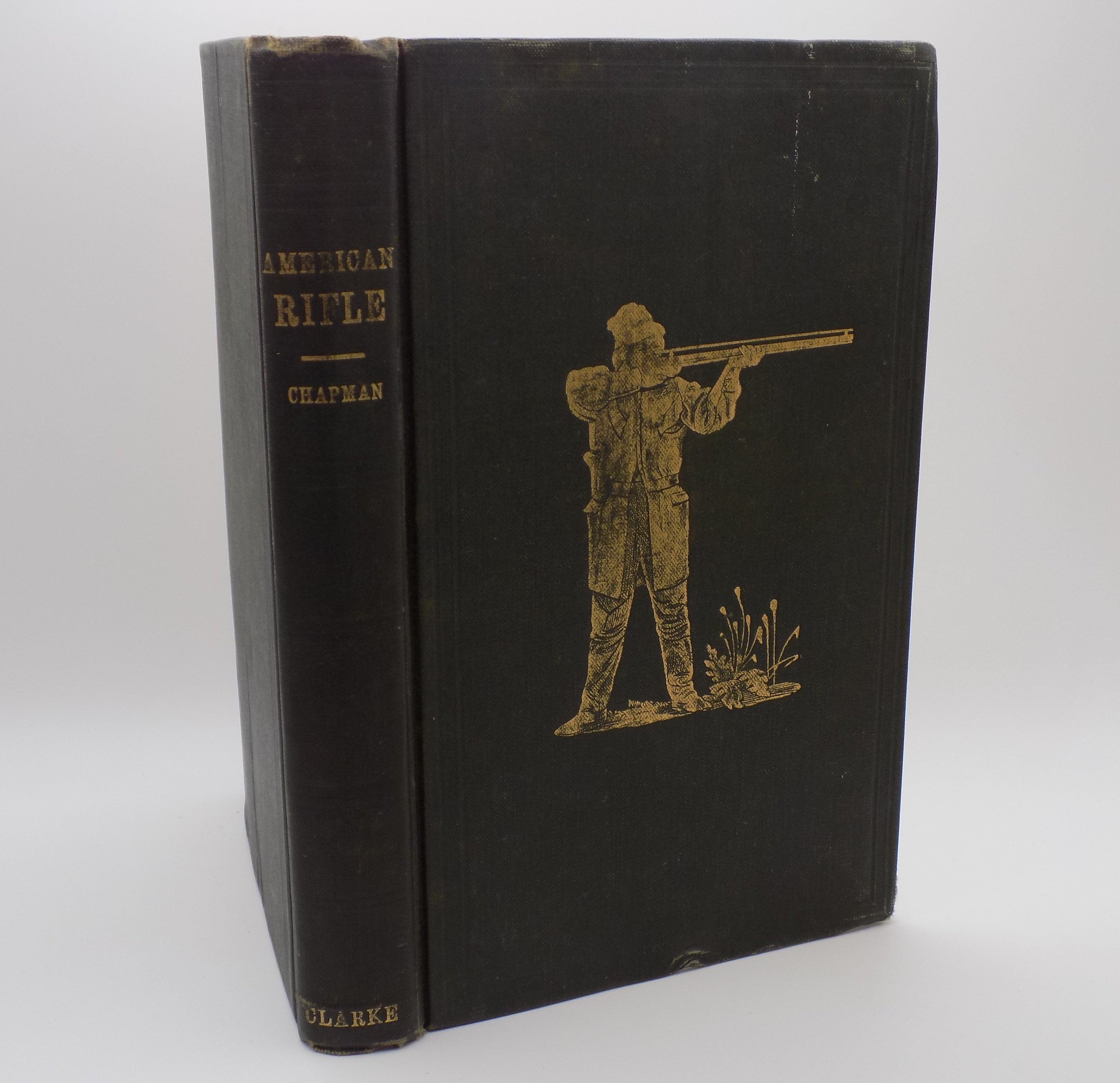 Improved American Rifle by John Ratcliffe Chapman | Ned Roberts 1941 Edition