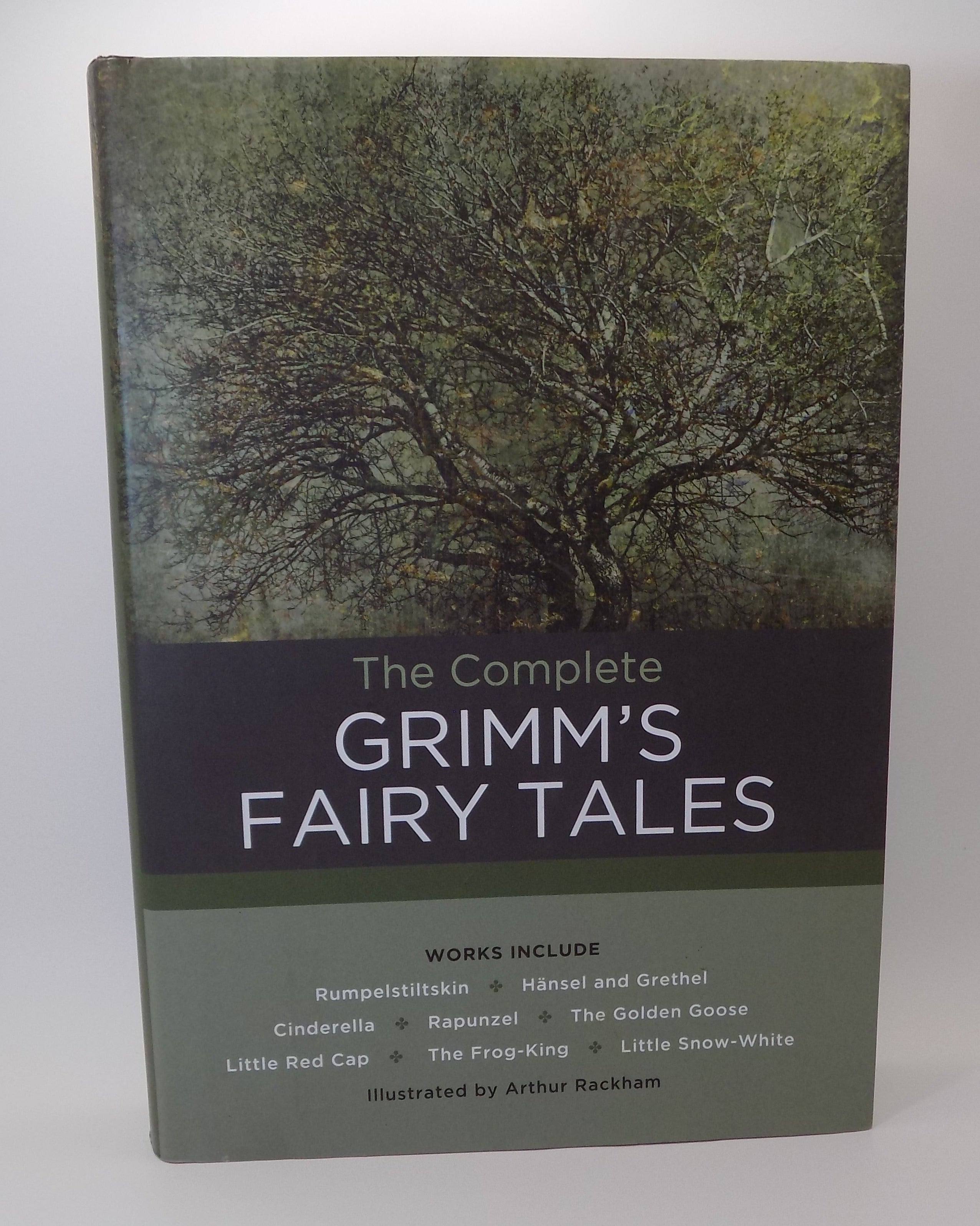 The Complete Grimm's Fairy Tales | Illustrated by Arthur Rackham