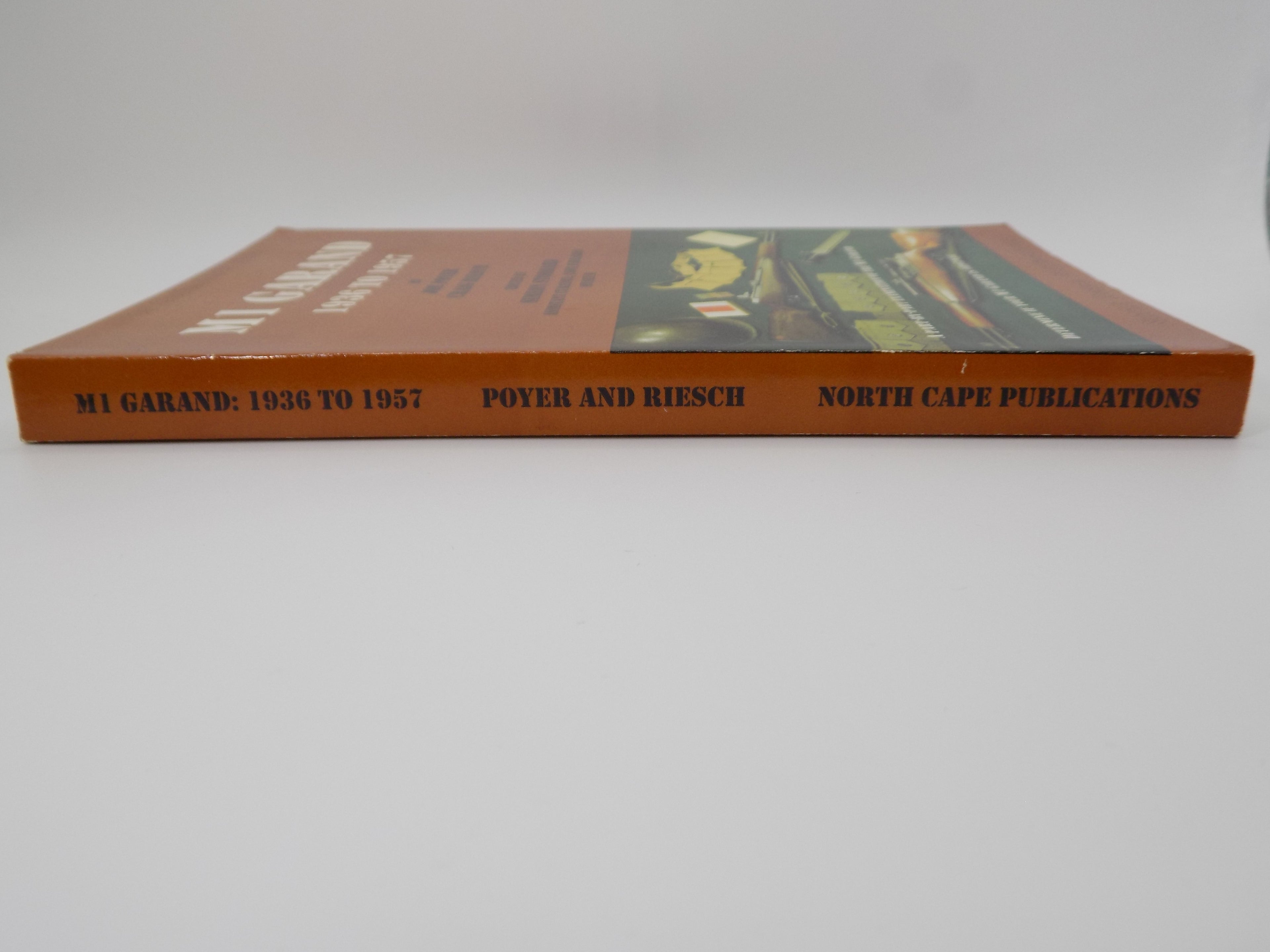 The M1 Garand 1936 to 1957 by Joe Poyer & Craig Riesch | 1995