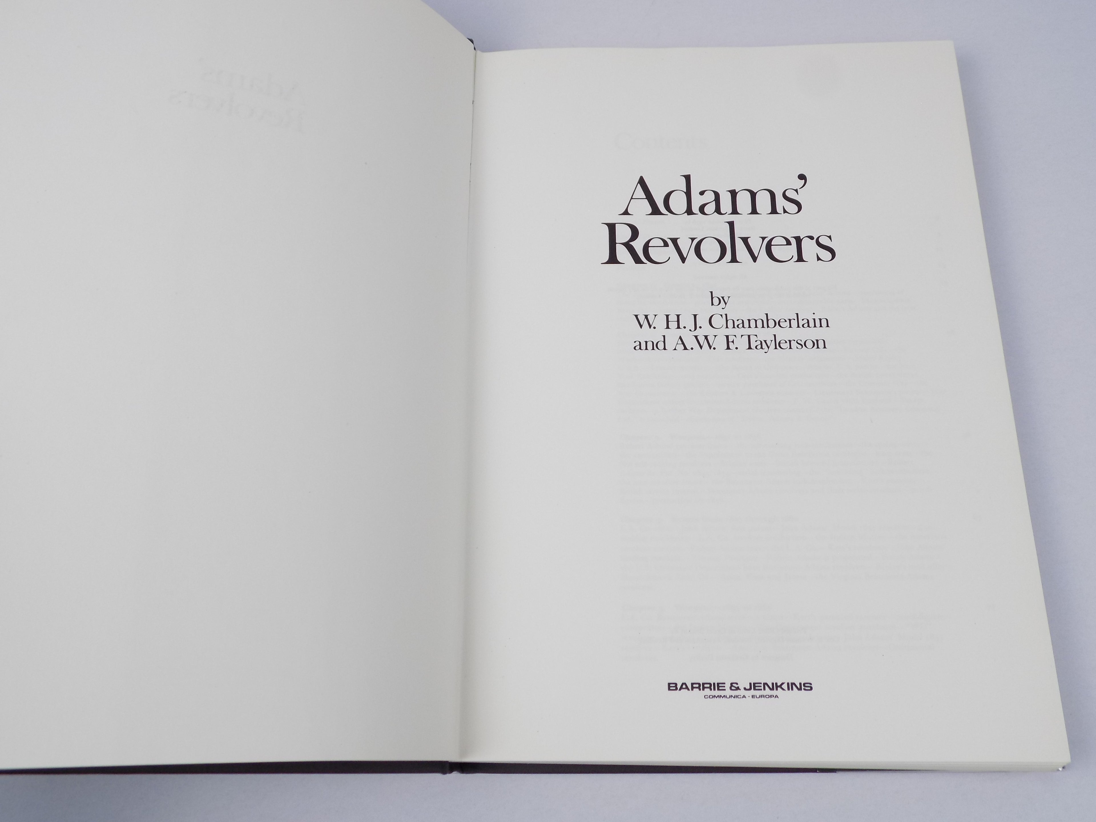 Adams' Revolvers by W.H.J. Chamberlain & A.W.F. Taylerson | 1976, First Edition