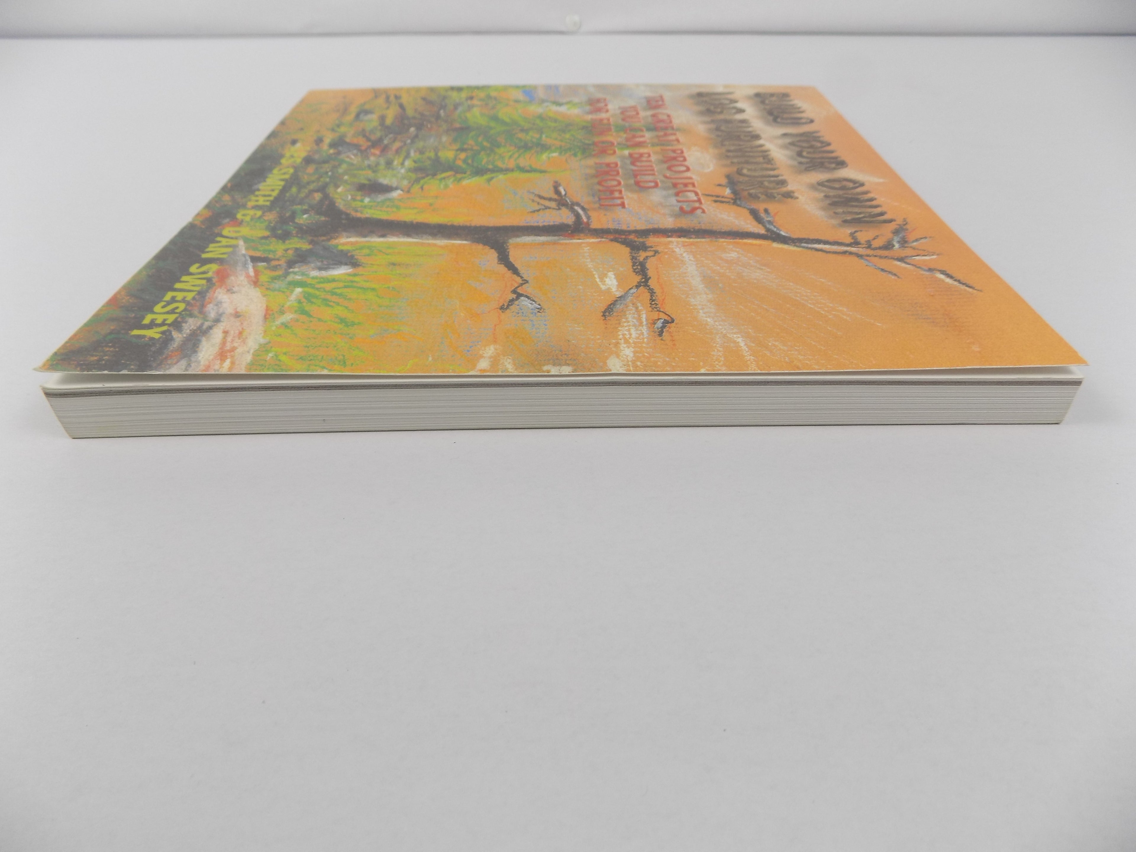 Build Your Own Log Furniture by Les Smith & Dan Swesey | First Printing 2001