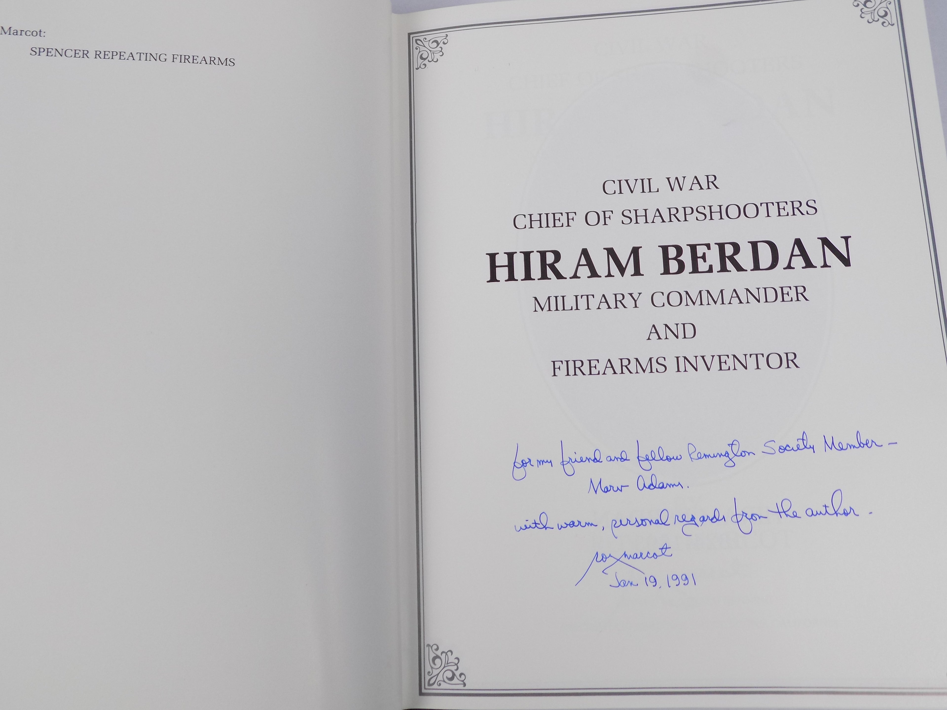 Civil War Chief of Sharpshooters, Hiram Berdan by Roy Marcot | Signed!