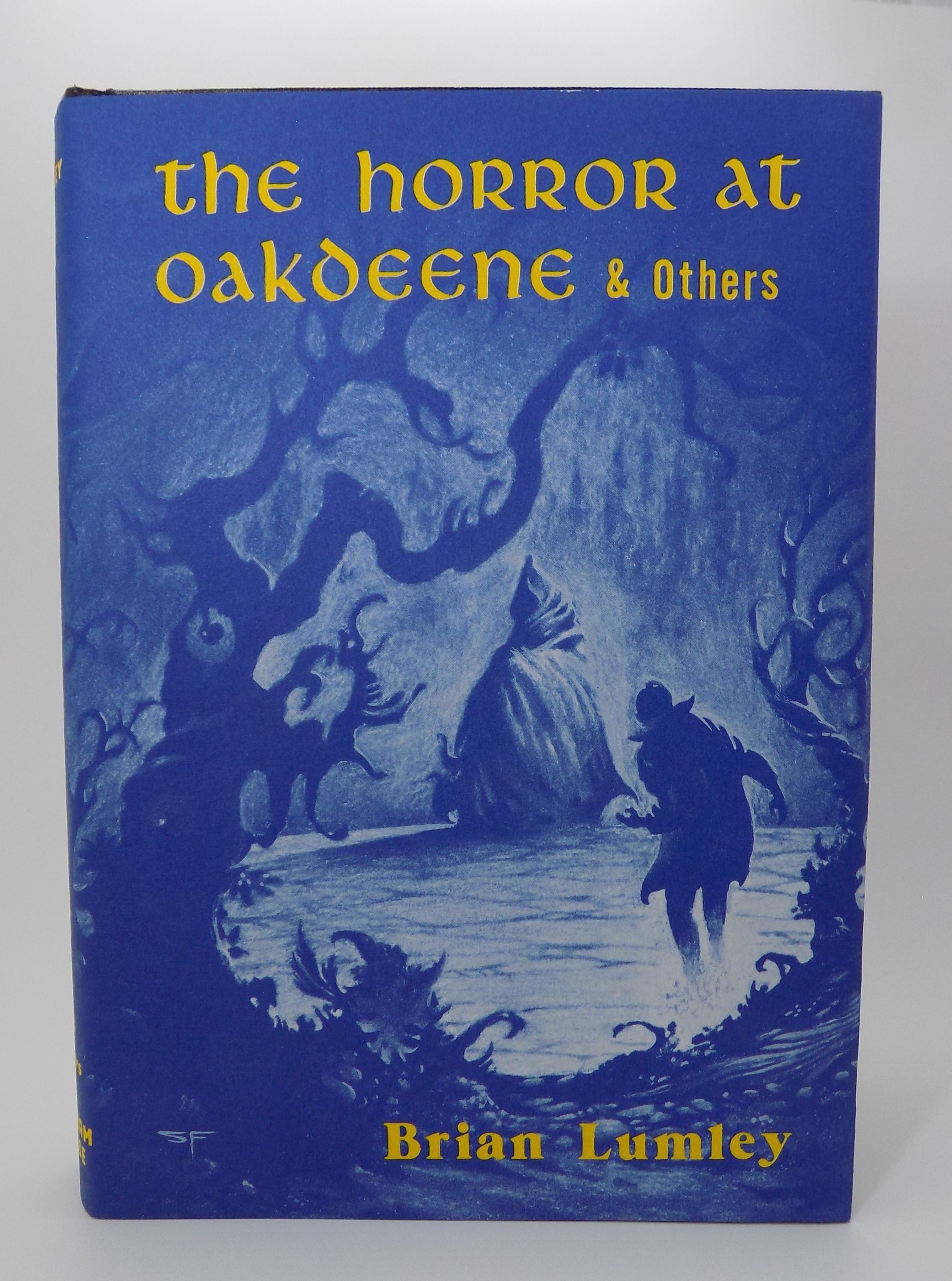 The Horror At Oakdeene And Others by Brian Lumley | Arkham House,  Fine/Fine
