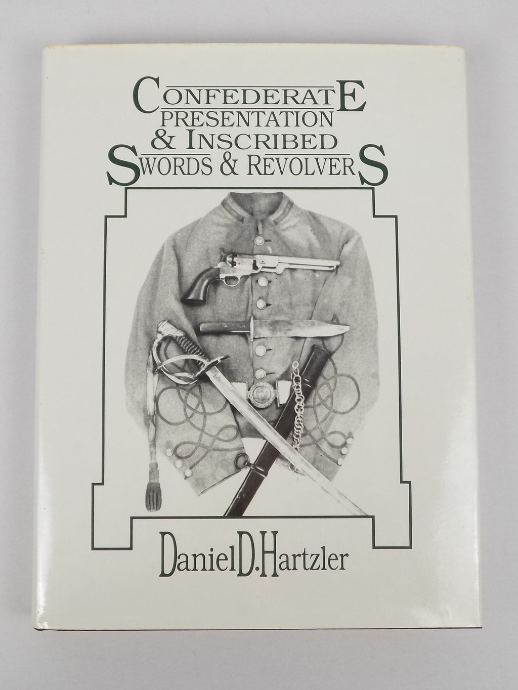 Confederate Presentation & Inscribed Swords & Revolvers by Daniel D. Hartzler | Olde Soldiers Books, Inc., 1988