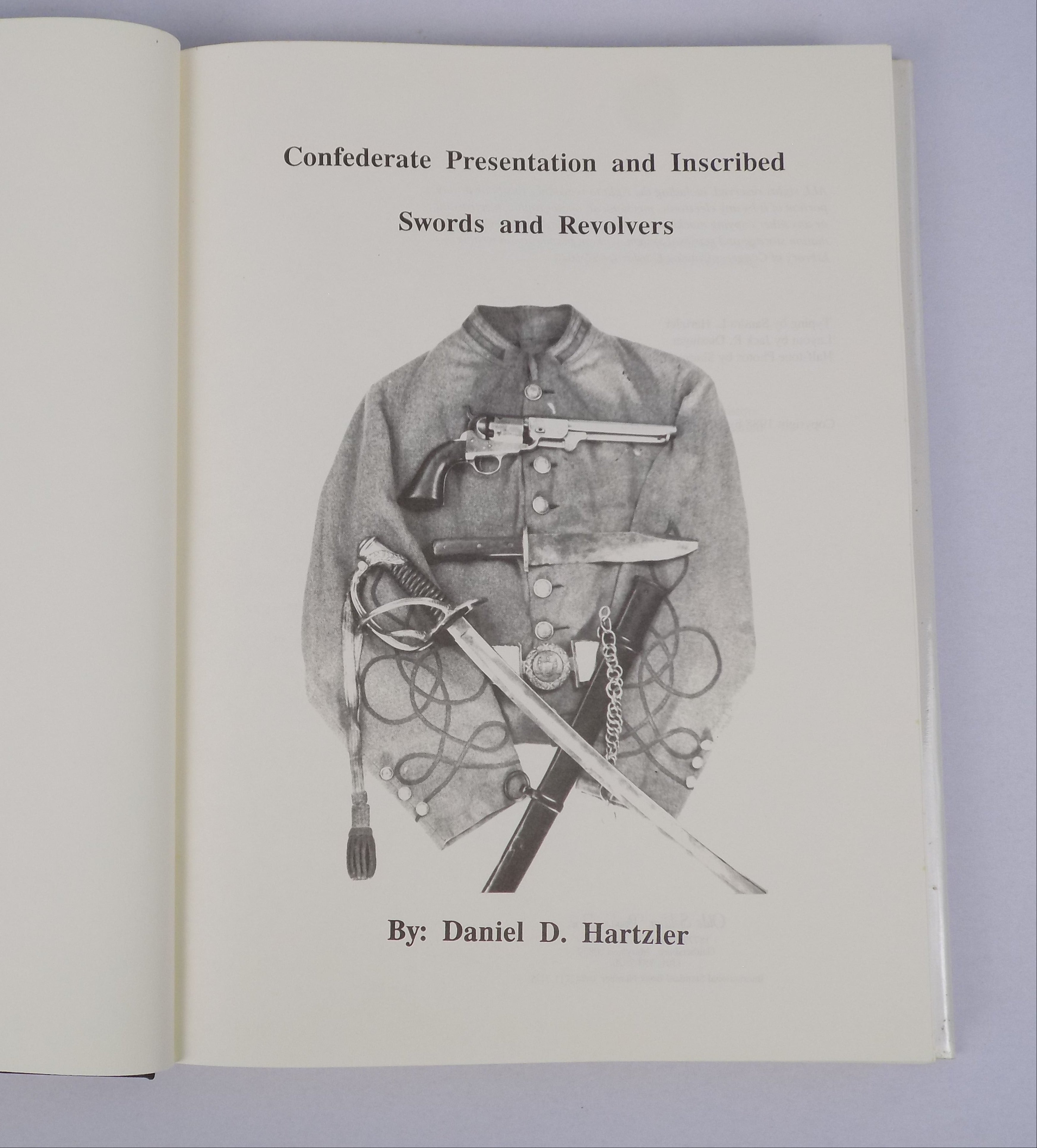 Confederate Presentation & Inscribed Swords & Revolvers by Daniel D. Hartzler | Olde Soldiers Books, Inc., 1988