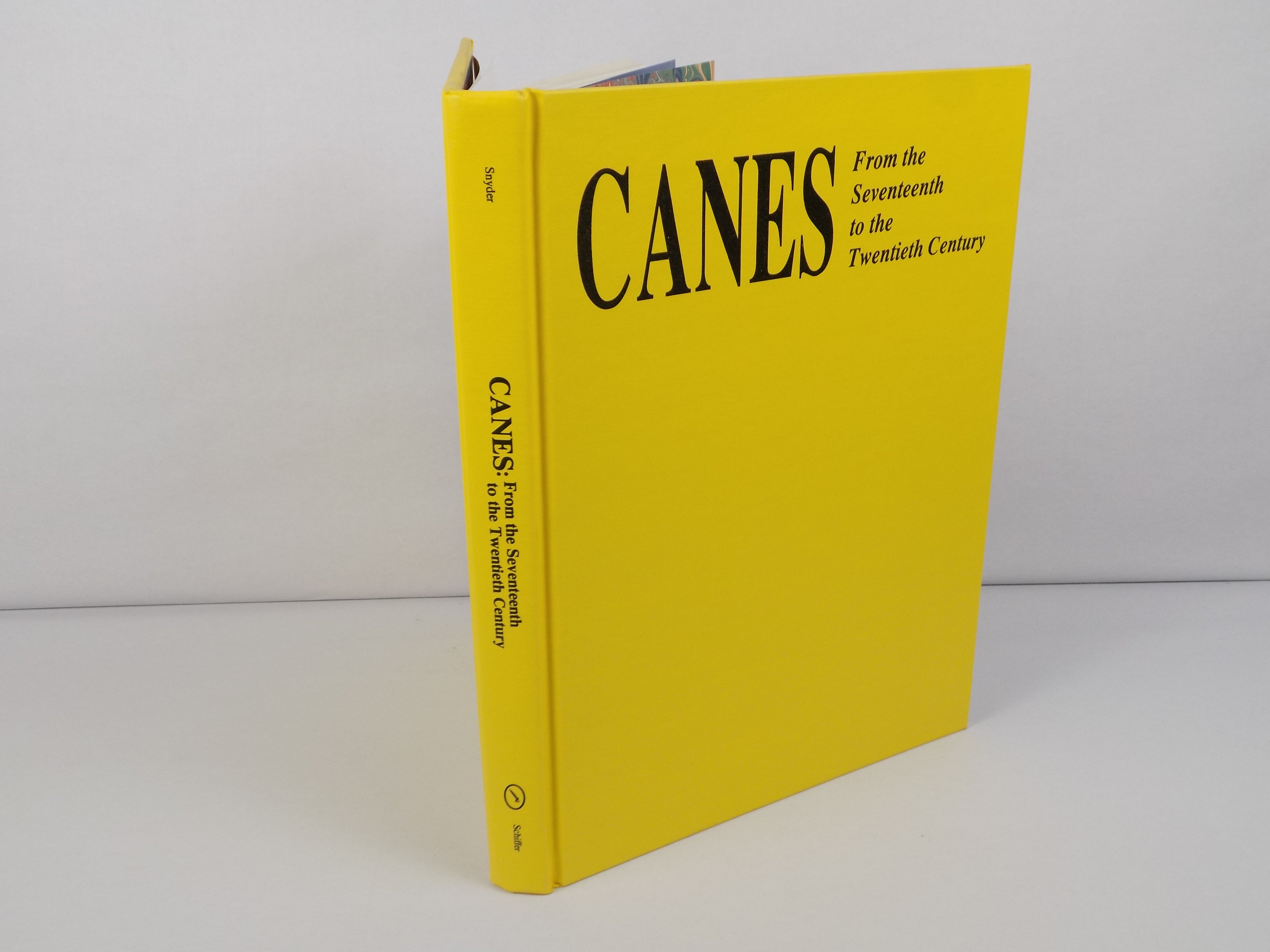 Canes: From the Seventeenth to the Twentieth Century by Jeffery B. Snyder