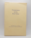 Transportation and the Early Nation | Indiana Historical Society, 1982