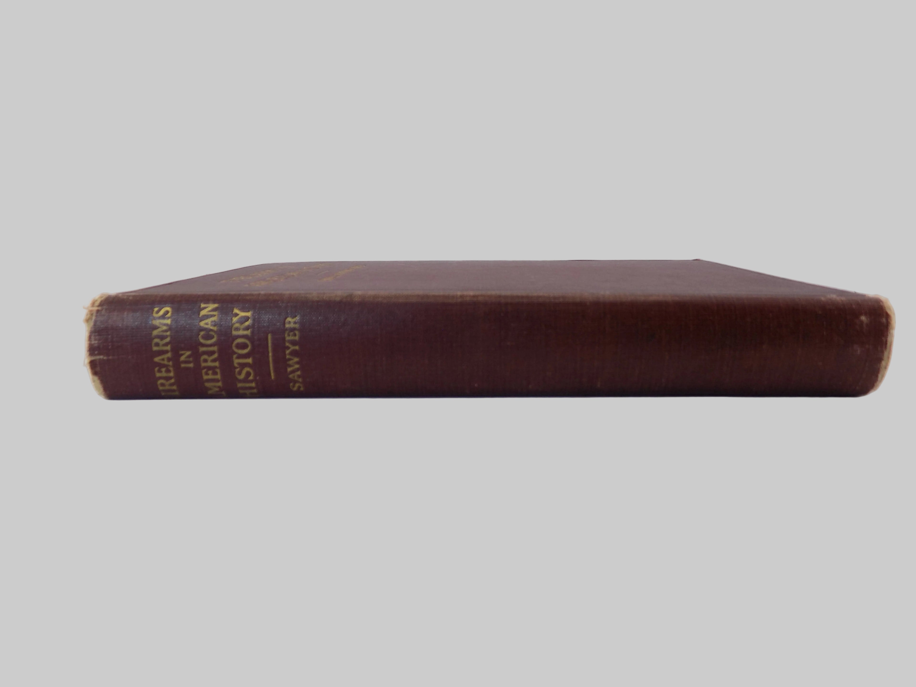 Firearms in American History Volumes I&II | SIGNED by Publisher & Limited Edition