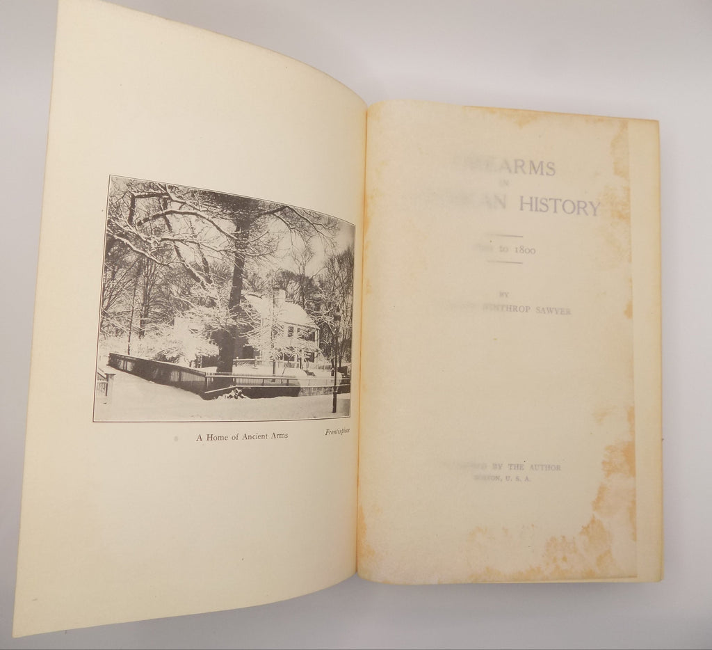 Firearms in American History Volumes I&II | SIGNED by Publisher & Limited Edition