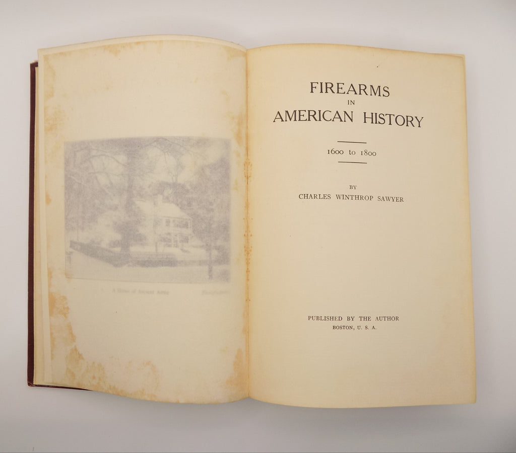 Firearms in American History Volumes I&II | SIGNED by Publisher & Limited Edition