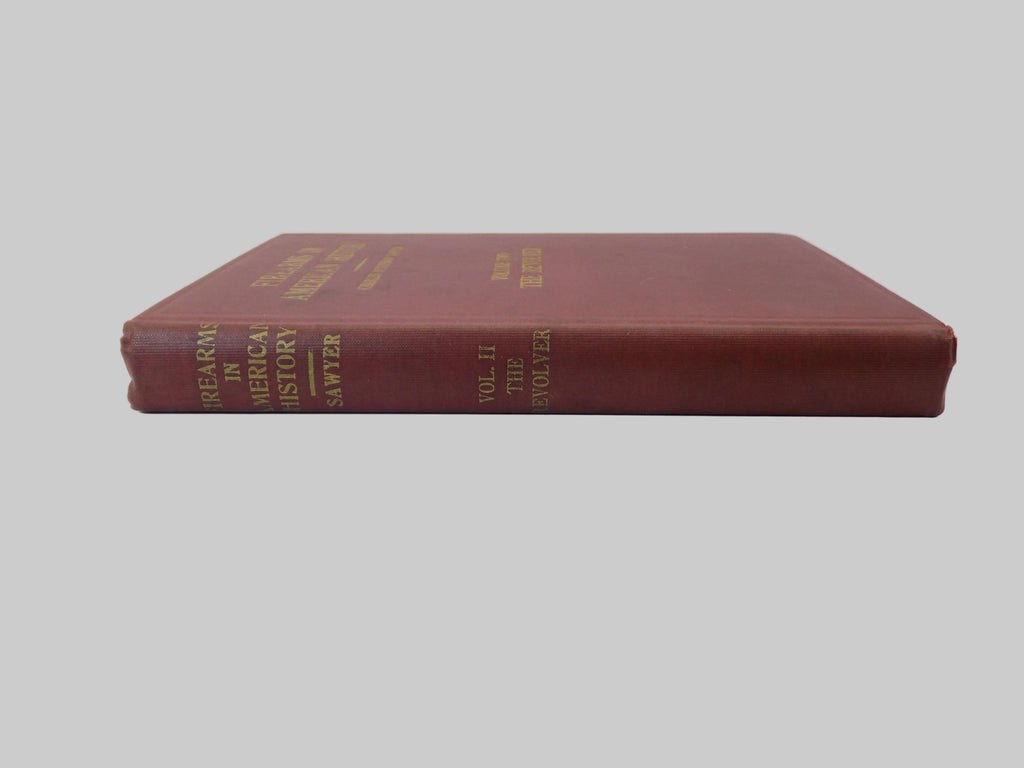 Firearms in American History Volumes I&II | SIGNED by Publisher & Limited Edition