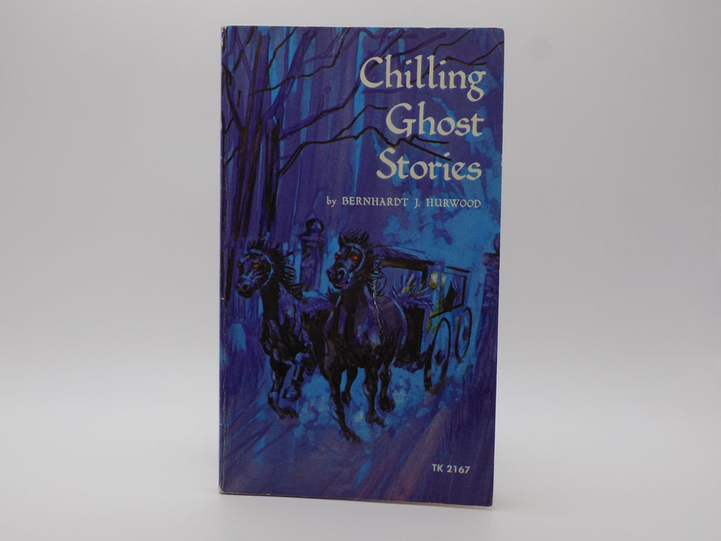 Chilling Ghost Stories by Bernhardt J. Hurwood | Scholastic Book, 1973