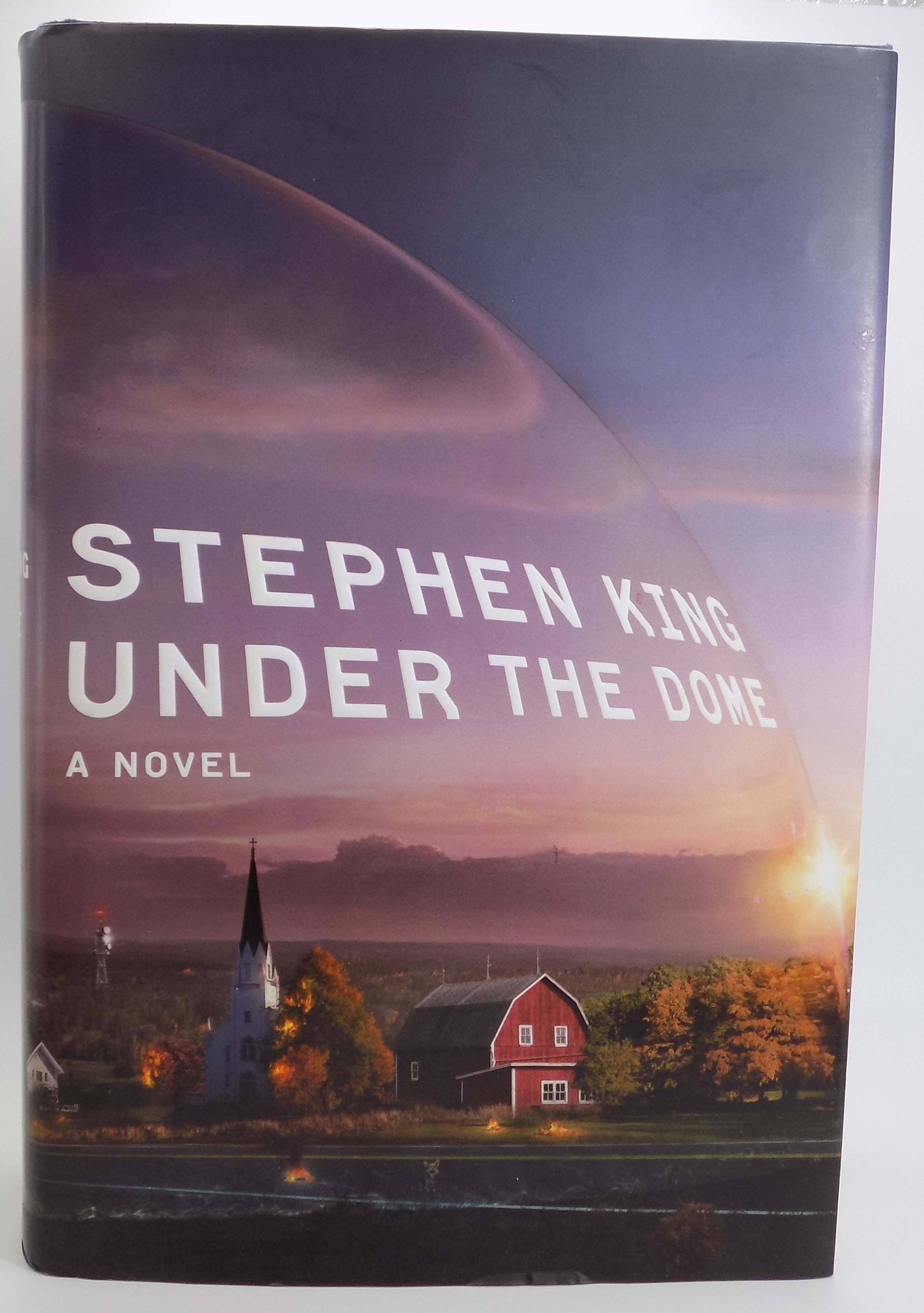 Under the Dome by Stephen King · 1st Edition · Scribner, 2009
