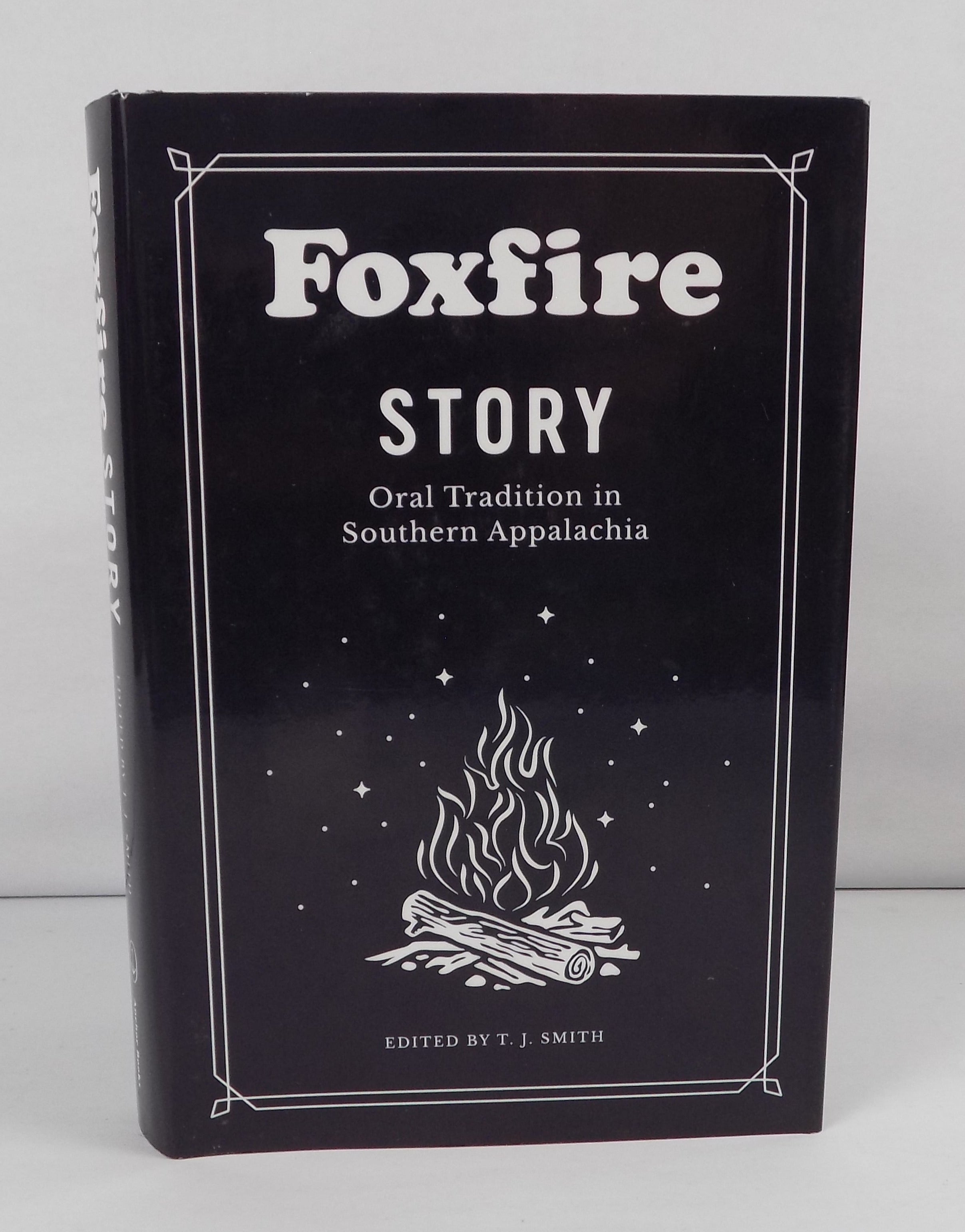 The Foxfire Story by T.J. Smith · Anchor Books · 2020