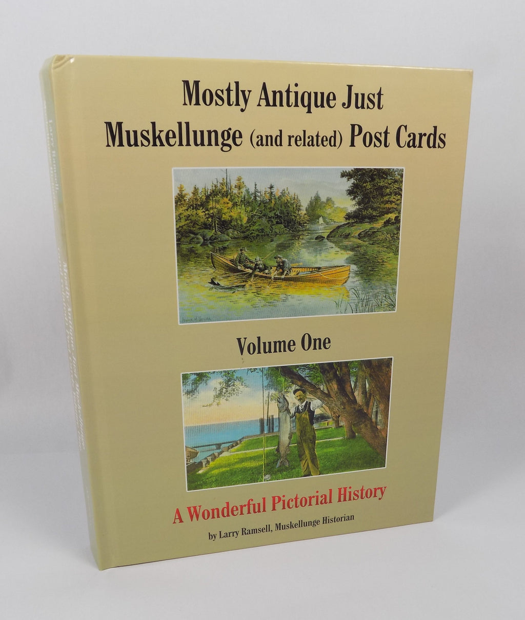 Mostly Antique Just Muskellunge (and related) Post Cards by Larry Ramsell · 2017