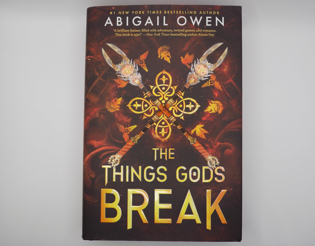 The Things Gods Break by Abigail Owen · Entangled Press · 1st Edition/ 1st Printing