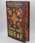 The Things Gods Break by Abigail Owen · Entangled Press · 1st Edition/ 1st Printing