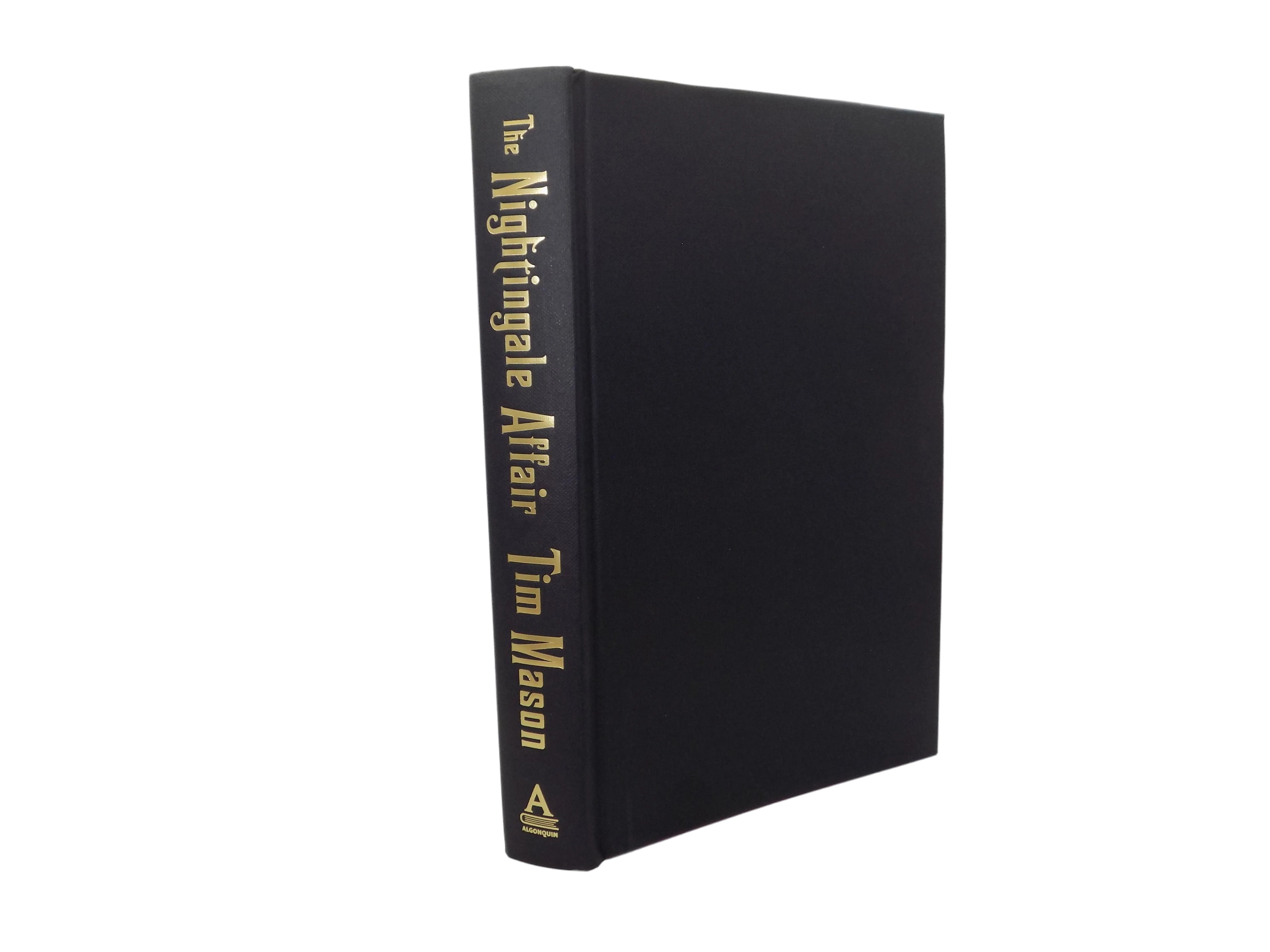 The Nightingale Affair by Tim Mason · Algonquin, 2023 · First Edition