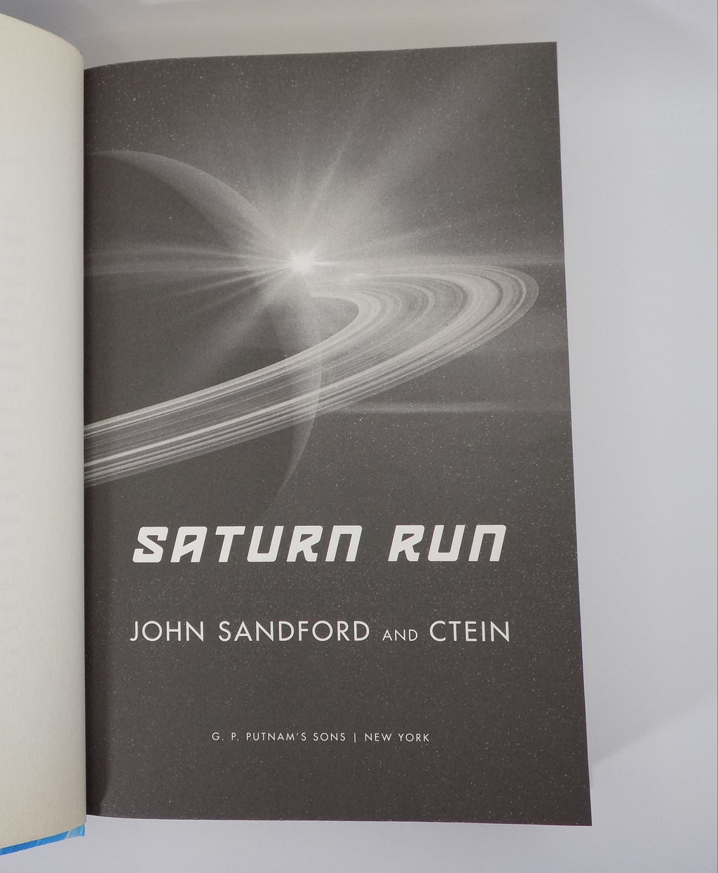 Saturn Run by John Sandford & Ctein · Putnam, 2015 · First Edition