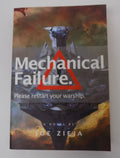 Mechanical Failure by Joe Zieja · Saga Press, 2016