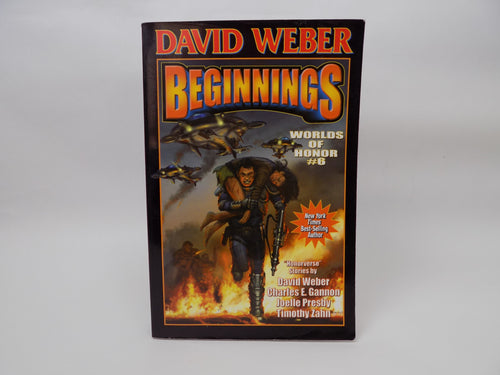 Beginnings by David Weber · Baen Books · Uncorrected Proof, 2013