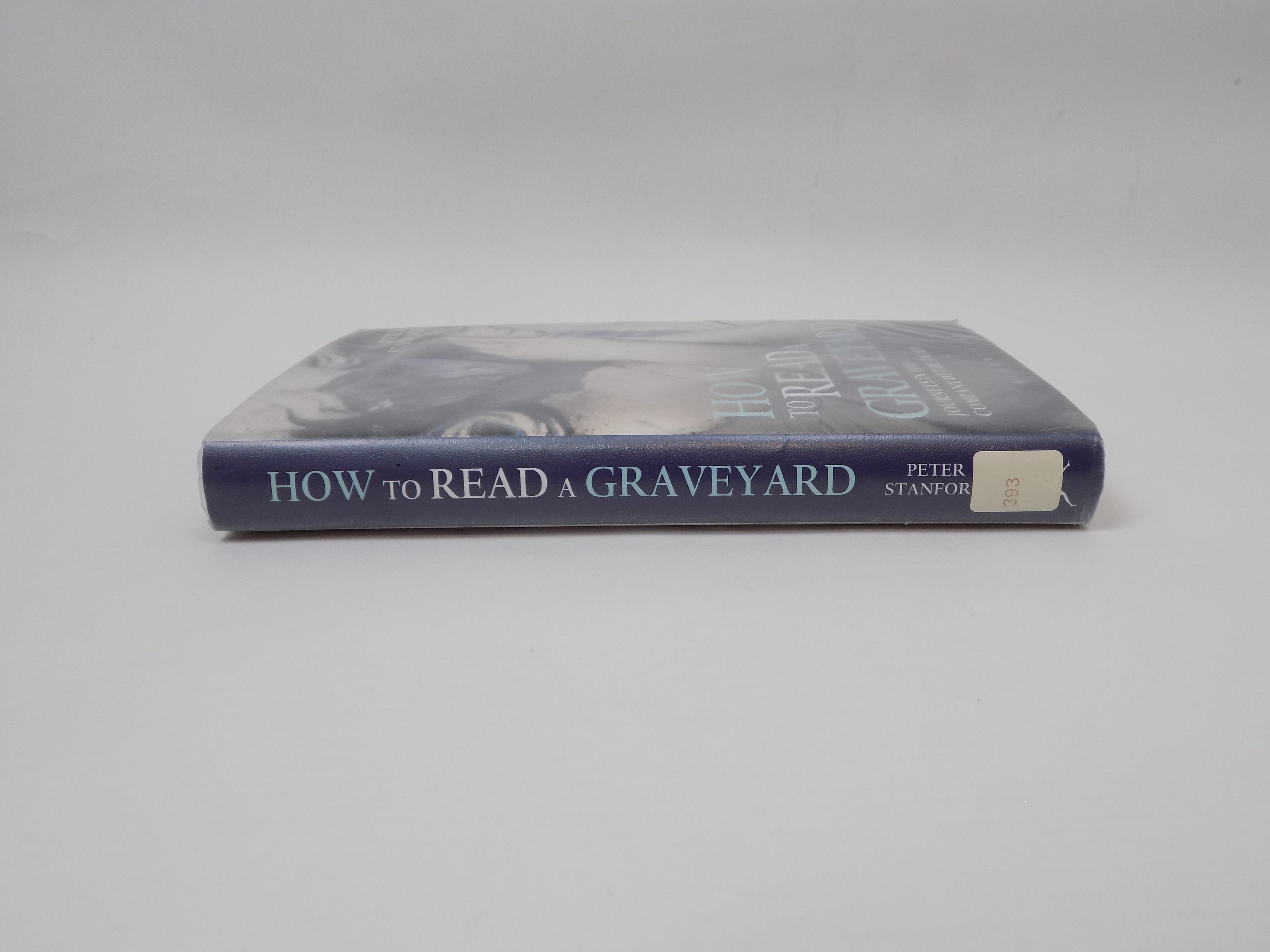 How to Read a Graveyard by Peter Stanford · Bloomsbury Books · Ex-Library