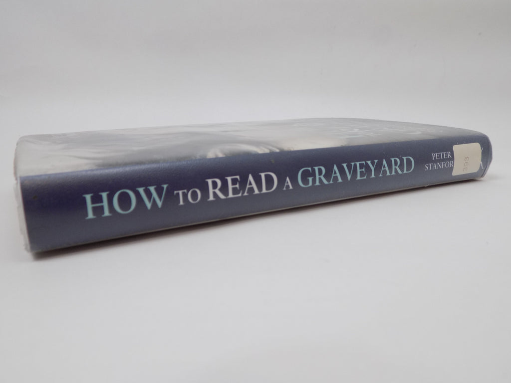 How to Read a Graveyard by Peter Stanford · Bloomsbury Books · Ex-Library
