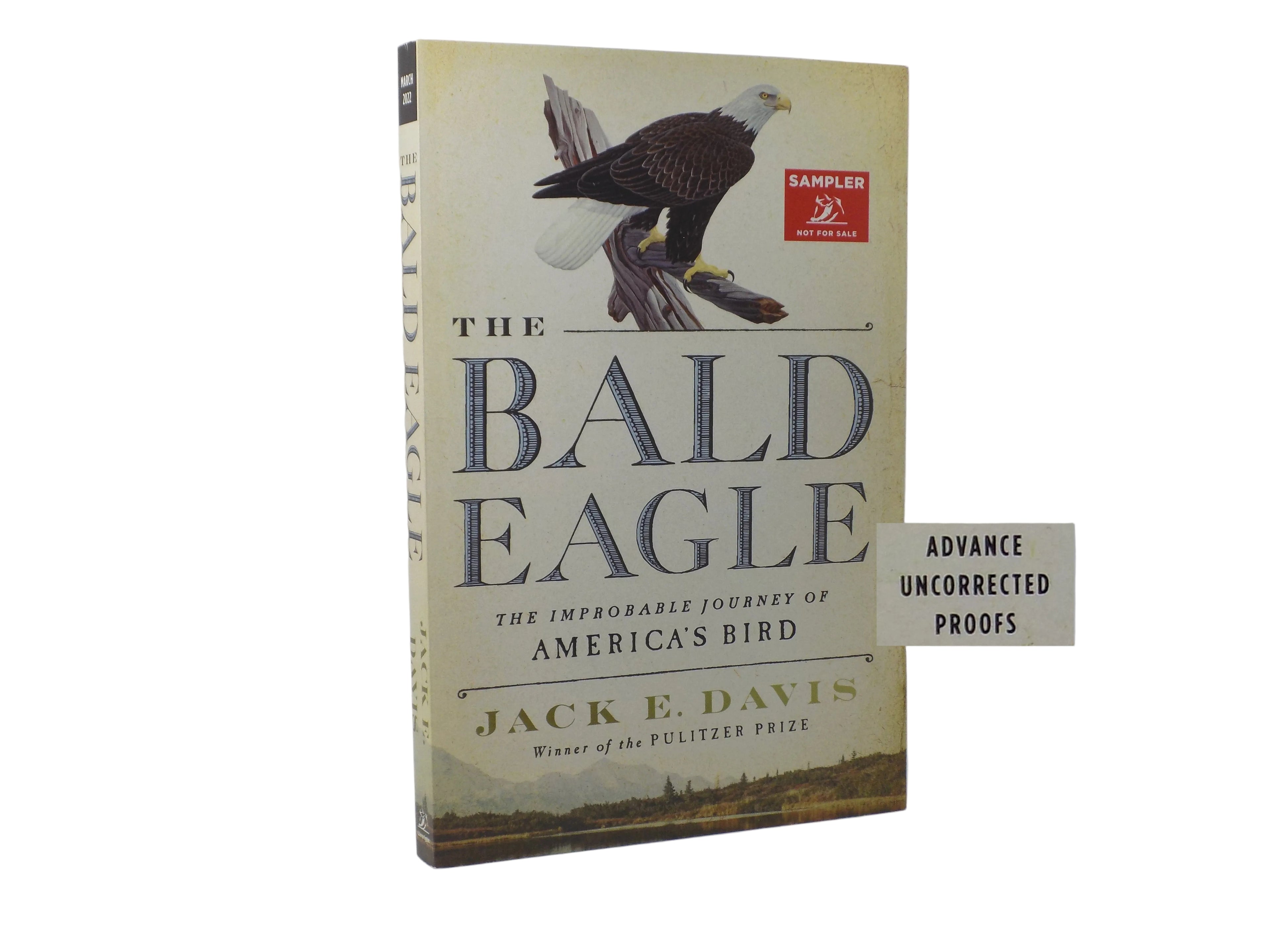 The Bald Eagle by Jack E. Davis · Liveright, 2022 · Advance Reader Copy