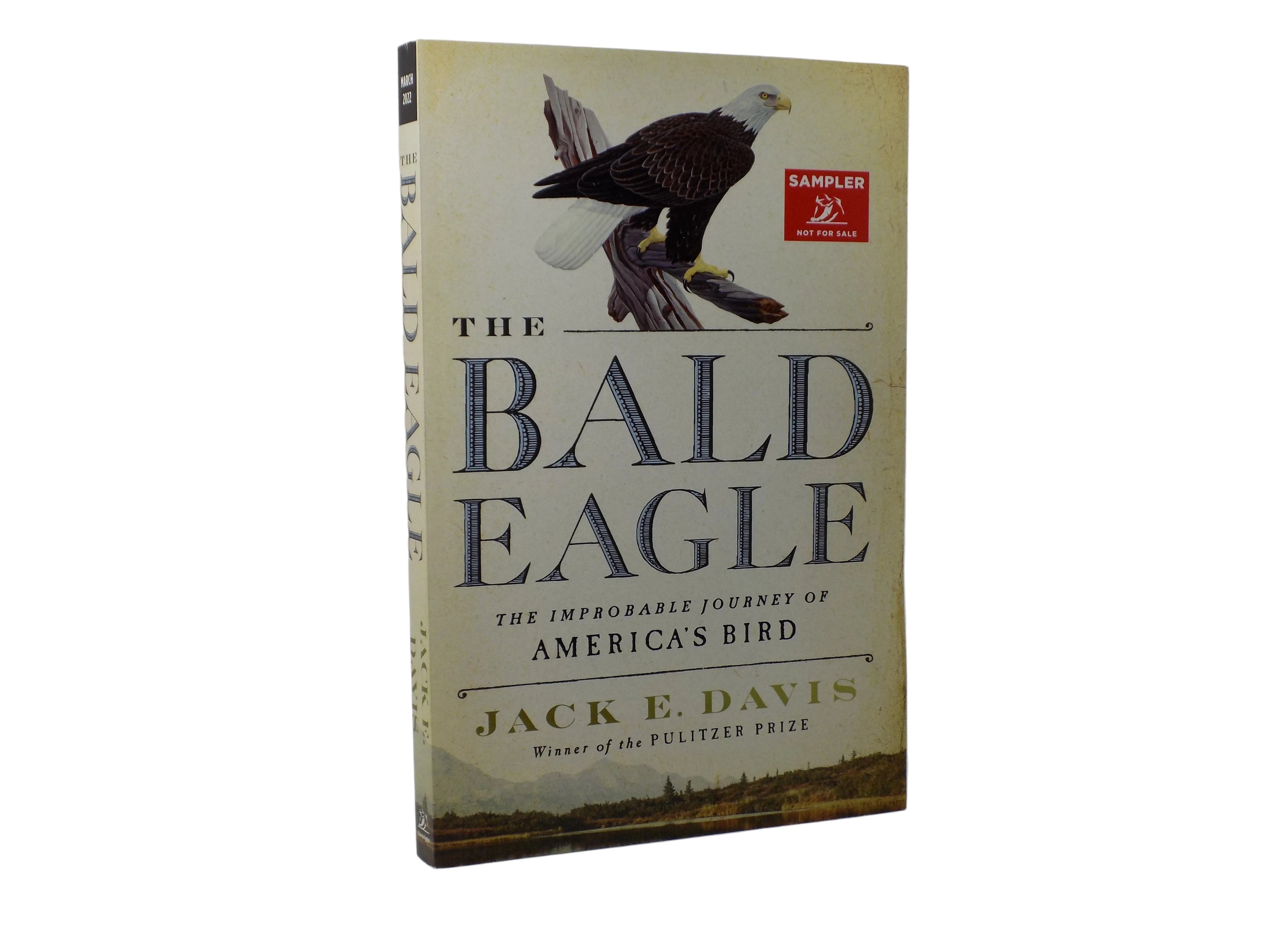 The Bald Eagle by Jack E. Davis · Liveright, 2022 · Advance Reader Copy