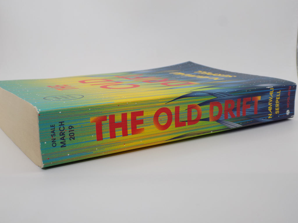 The Old Drift by Namwali Serpell · Hogarth, 2019 · Advance Readers Copy