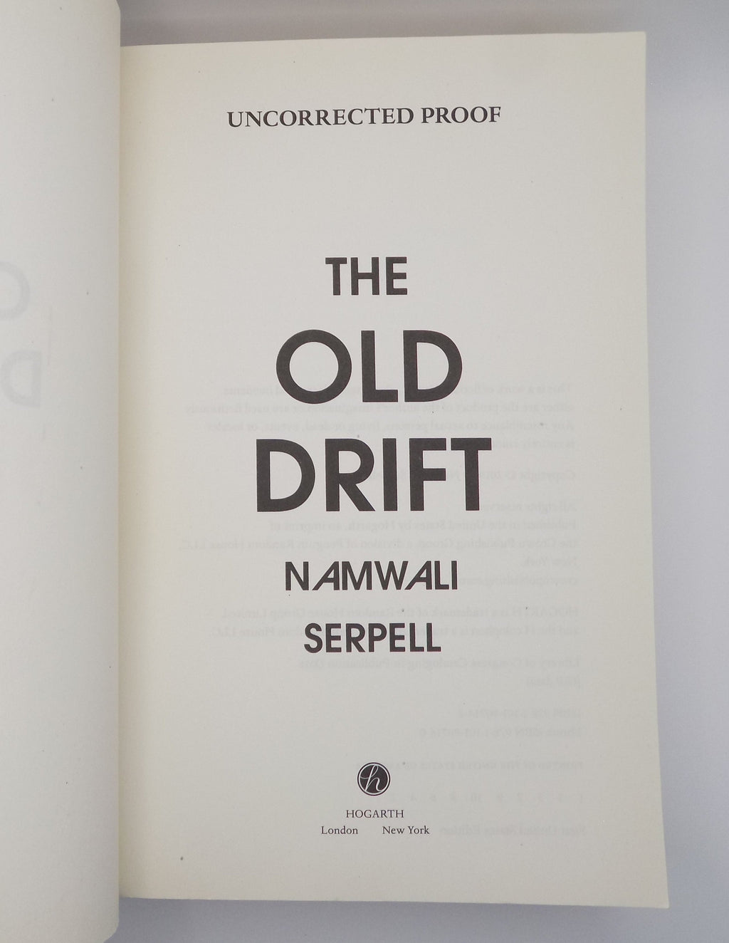 The Old Drift by Namwali Serpell · Hogarth, 2019 · Advance Readers Copy