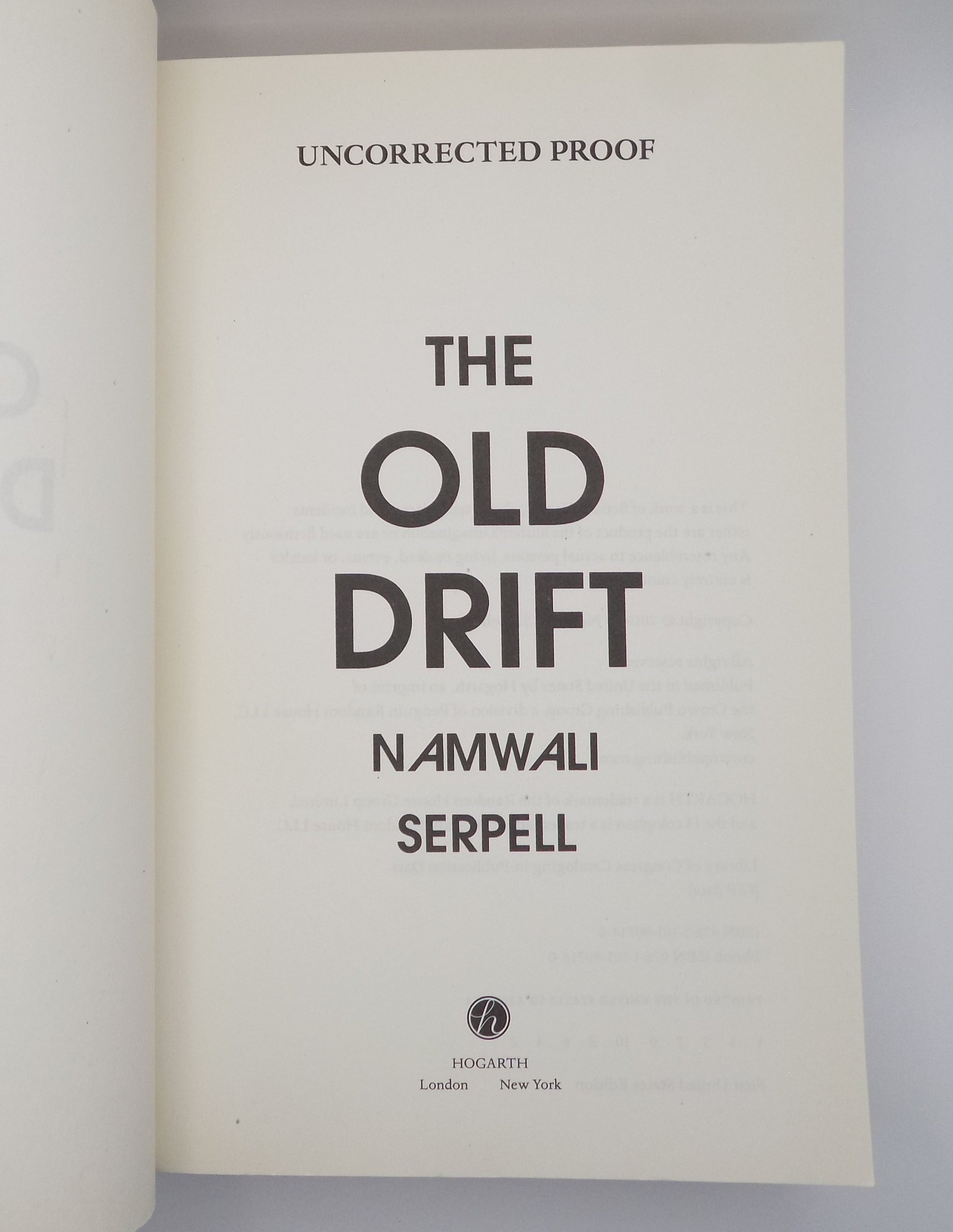 The Old Drift by Namwali Serpell · Hogarth, 2019 · Advance Readers Copy