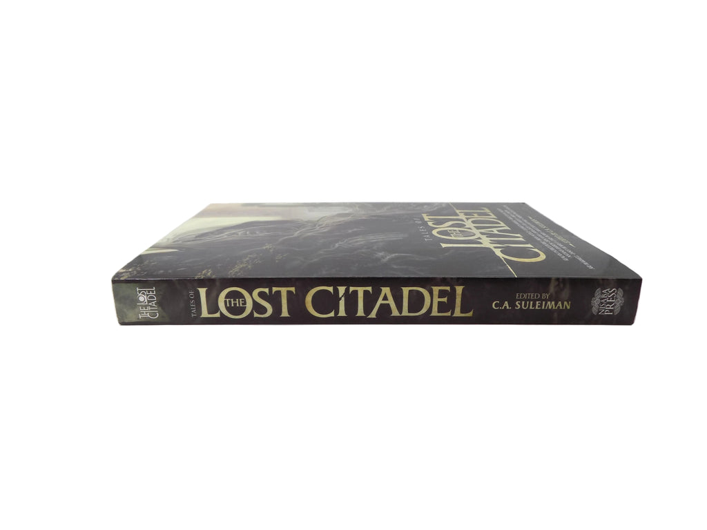 Tales of The Lost Citadel by C.A. Suleiman · Nisaba Press, 2016 · Anthology