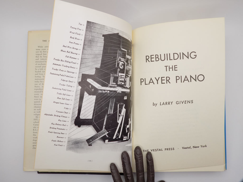 Rebuilding The Player Piano by Larry Givens · Vestal Press, 1972 8th Printing