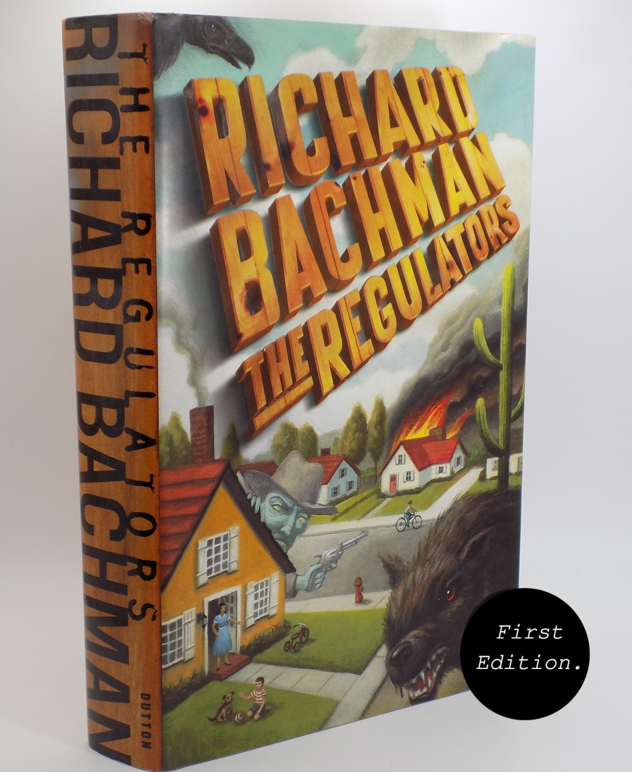The Regulators by Richard Bachman (Stephen King) [1st Edition, 1996]