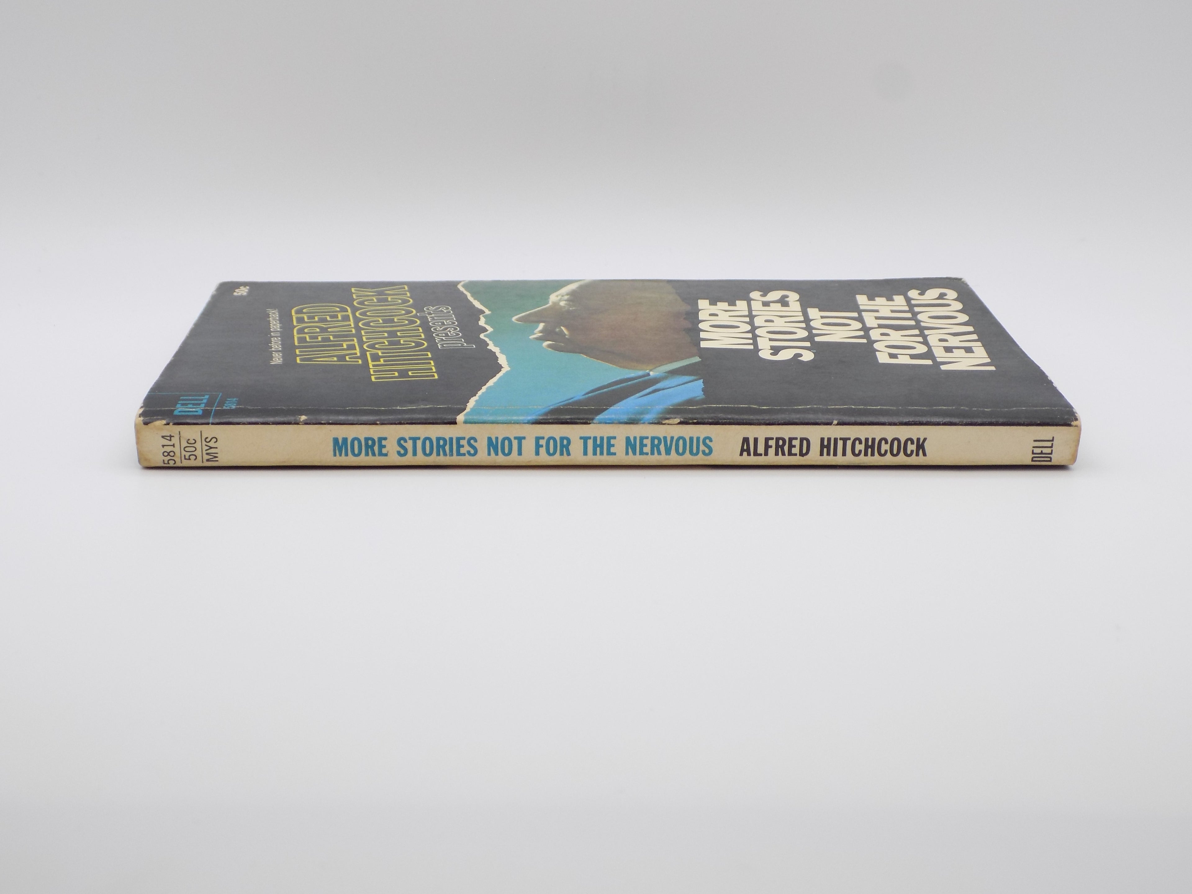 More Stories Not For The Nervous by Alfred Hitchcock  [Dell, 1967]