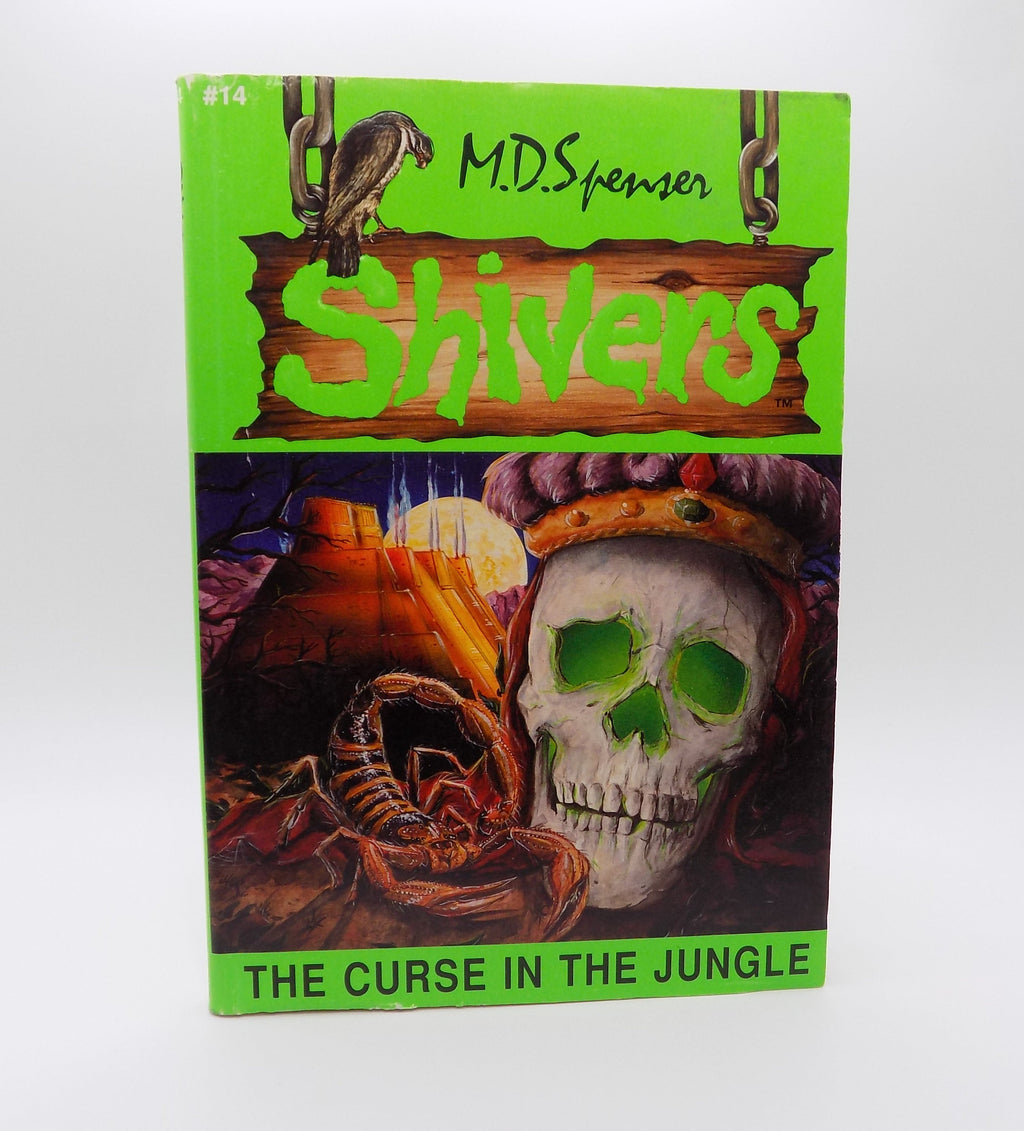 Shivers: The Curse of the Jungle #14 by M.D. Spenser [1996]