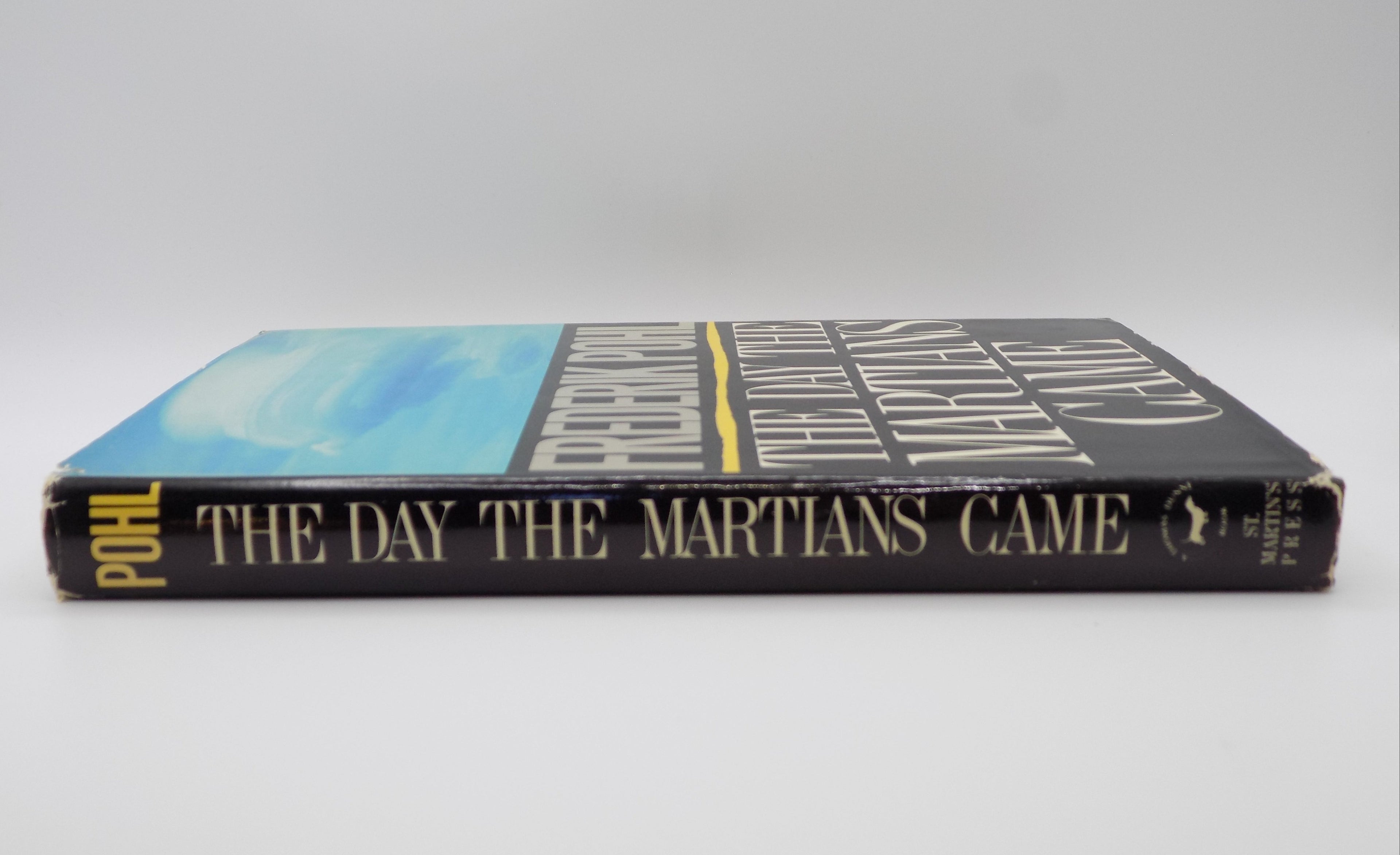 The Day the Martians Came by Frederick Pohl [B.C.E.] ·St. Martin’s Press, 1988