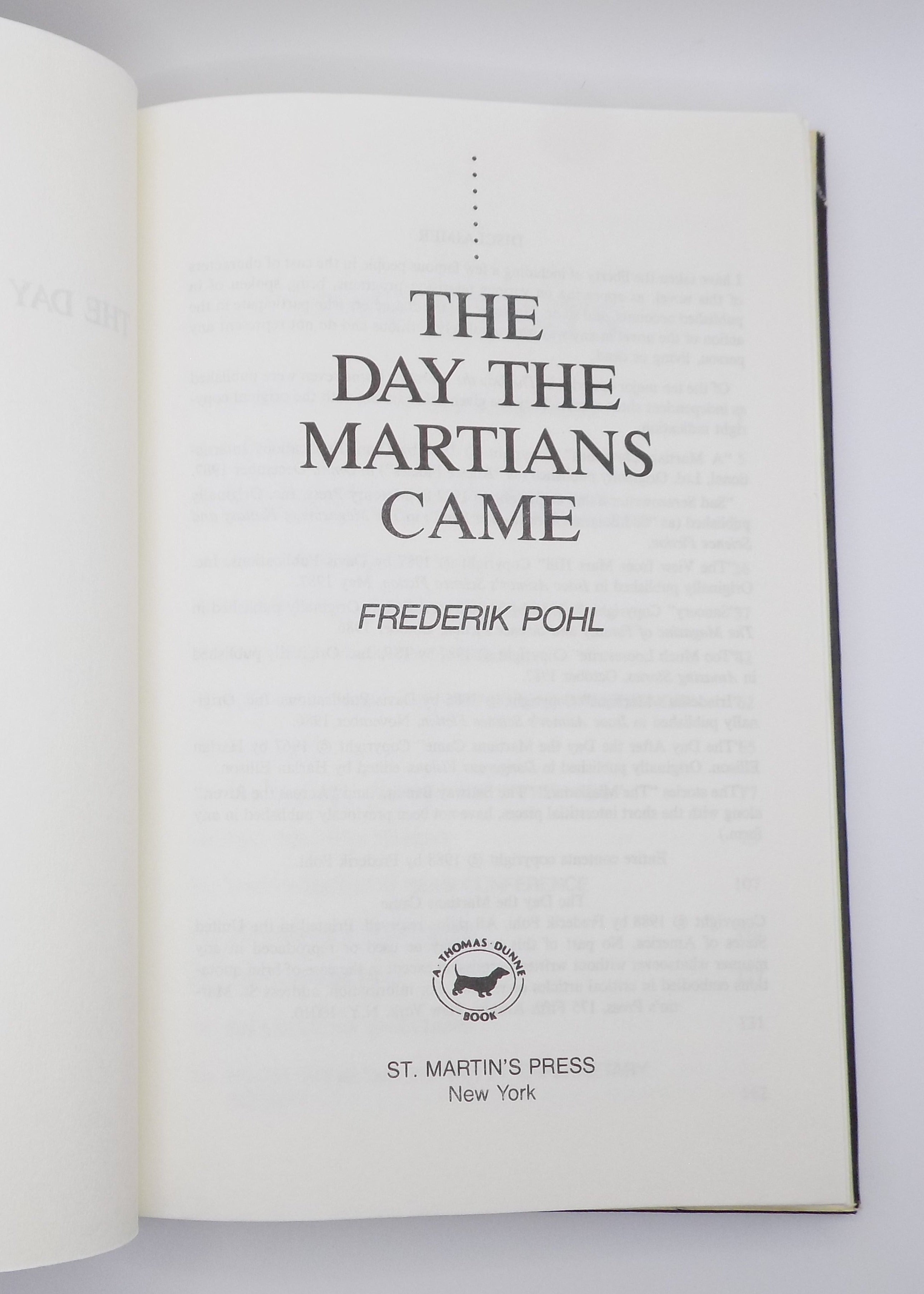 The Day the Martians Came by Frederick Pohl [B.C.E.] ·St. Martin’s Press, 1988