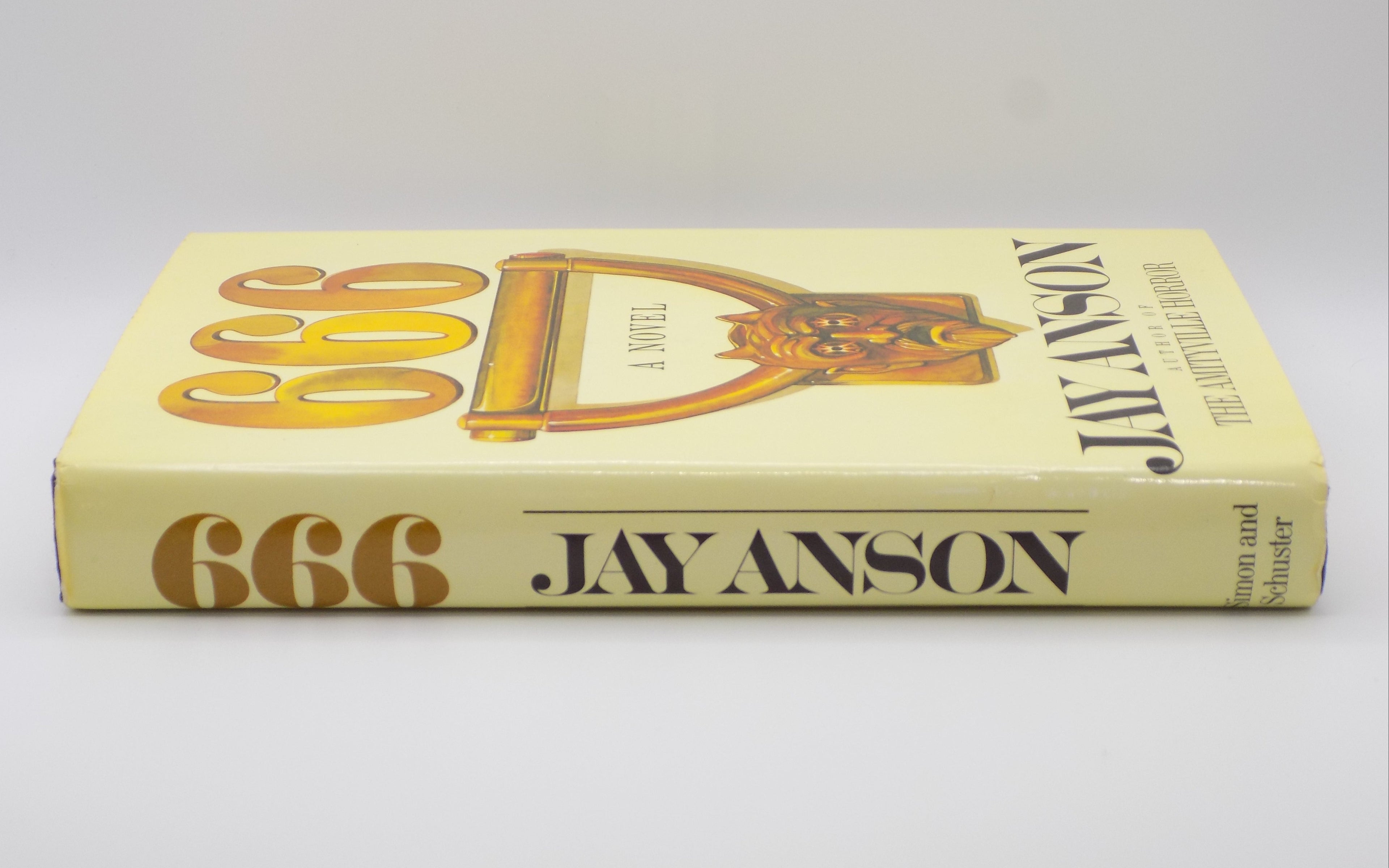 666 : A Novel by Jay Anson [1st Ed.] Simon & Schuster, 1981