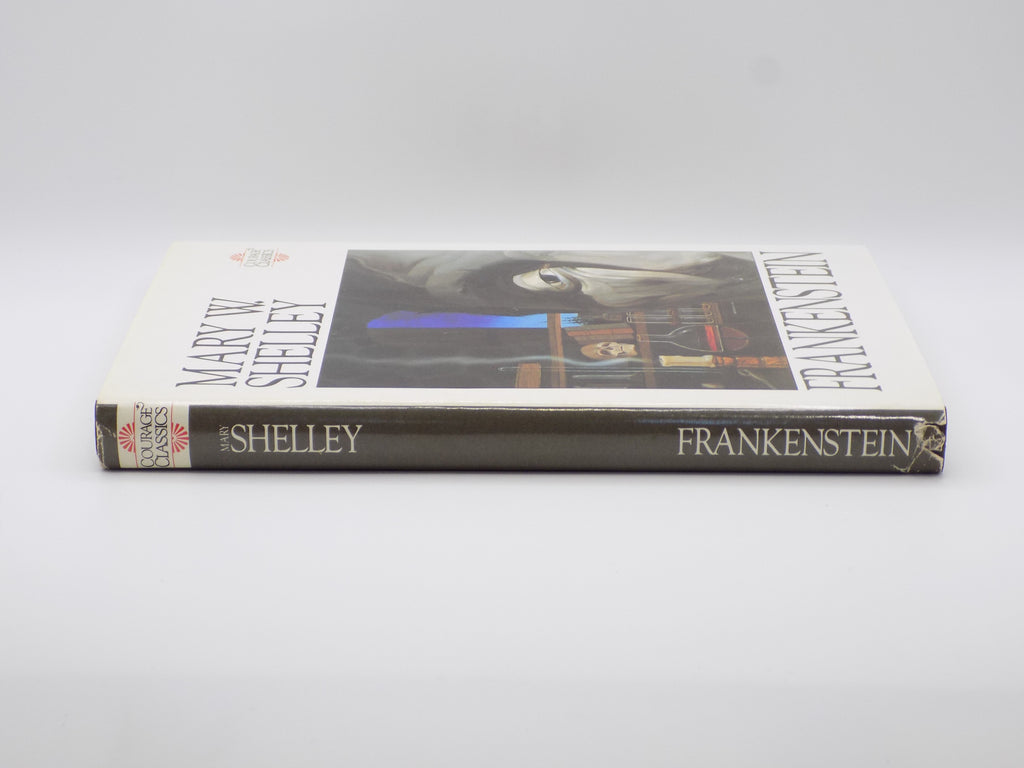 Frankenstein by Mary W. Shelly [B.C.E.] Courage Classics, 1990