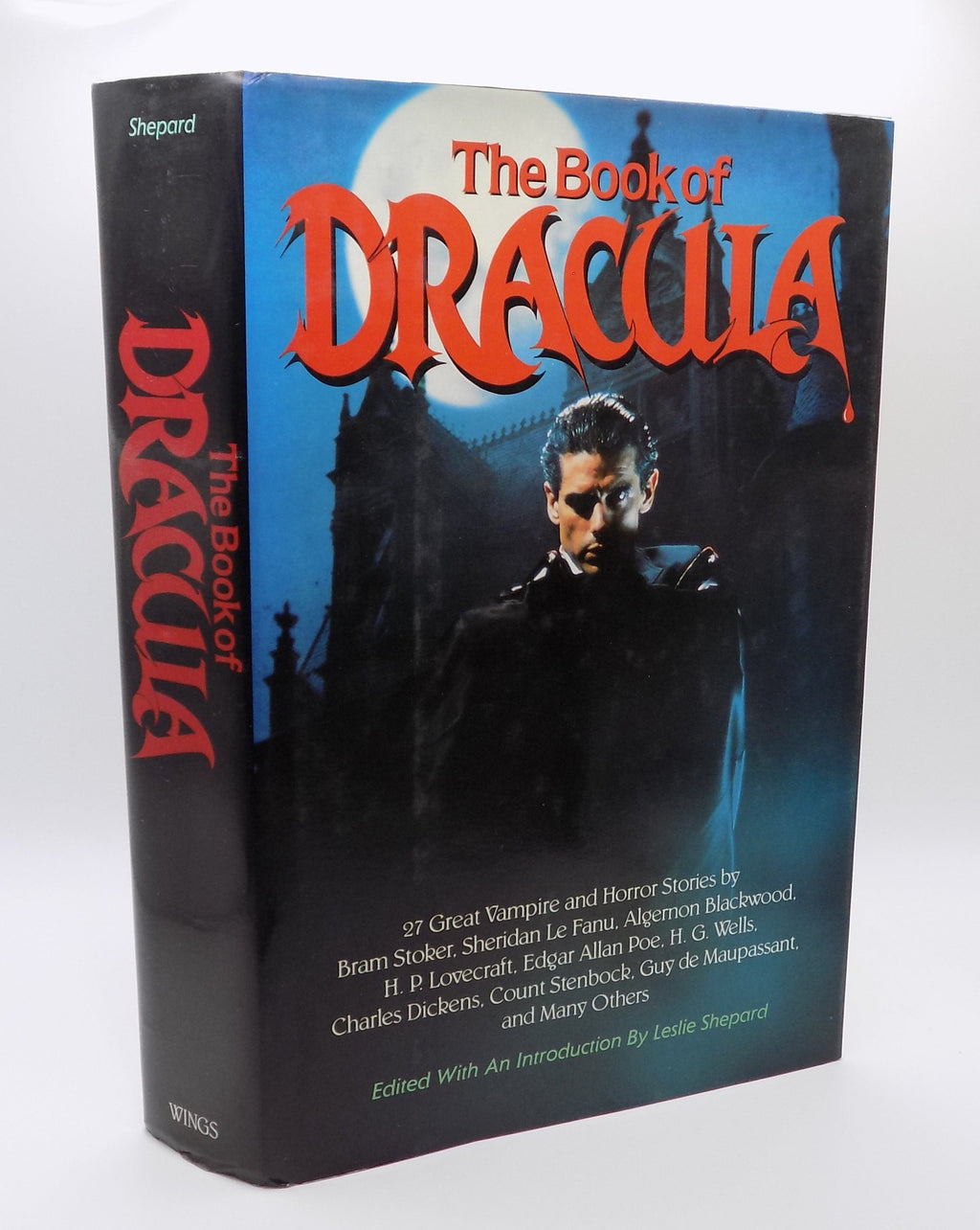 The Book of Dracula Edited by Leslie Shepard [Wing Books, 1991]