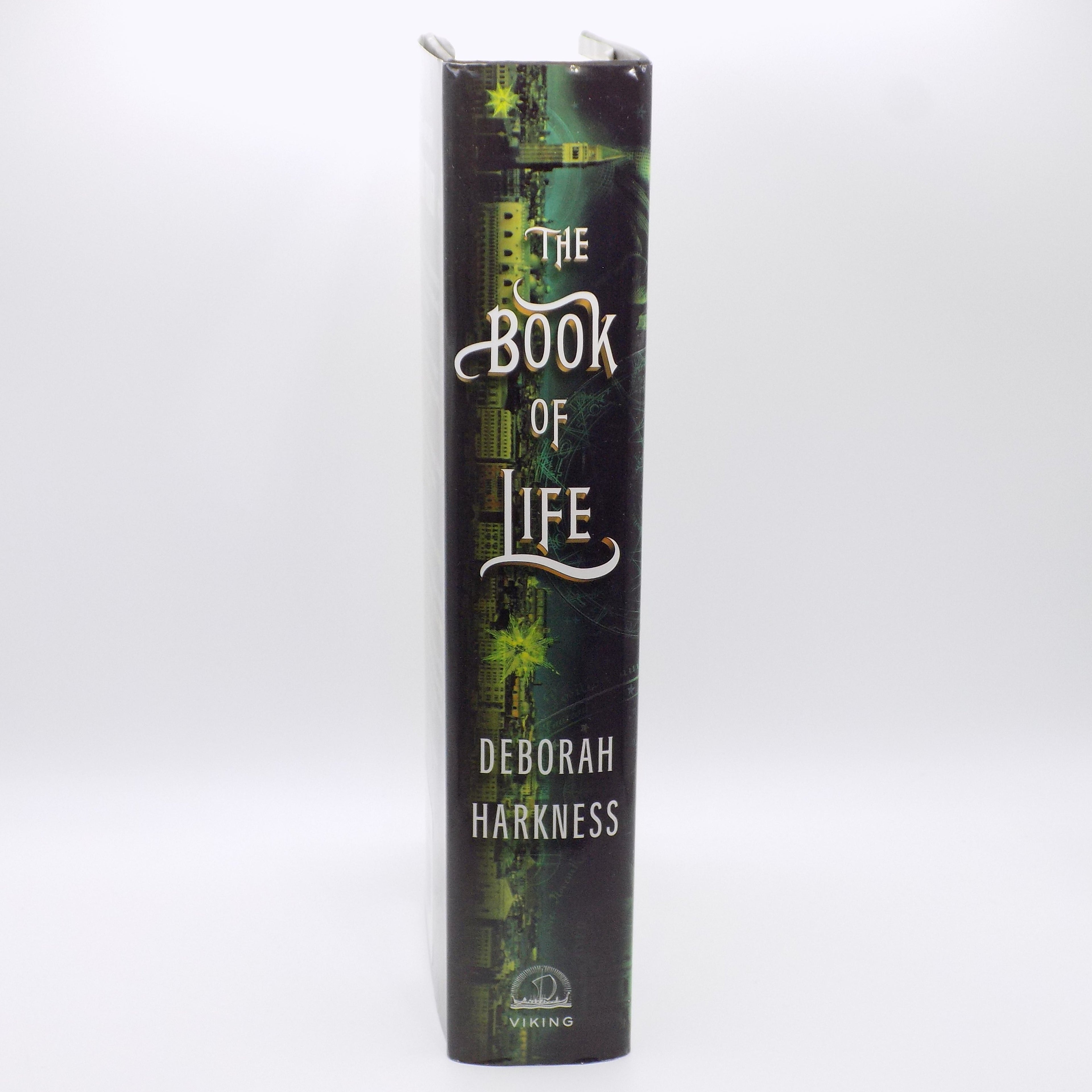 The Book of Life by Deborah Harkness [1st Ed. & Signed!] Viking, 2014