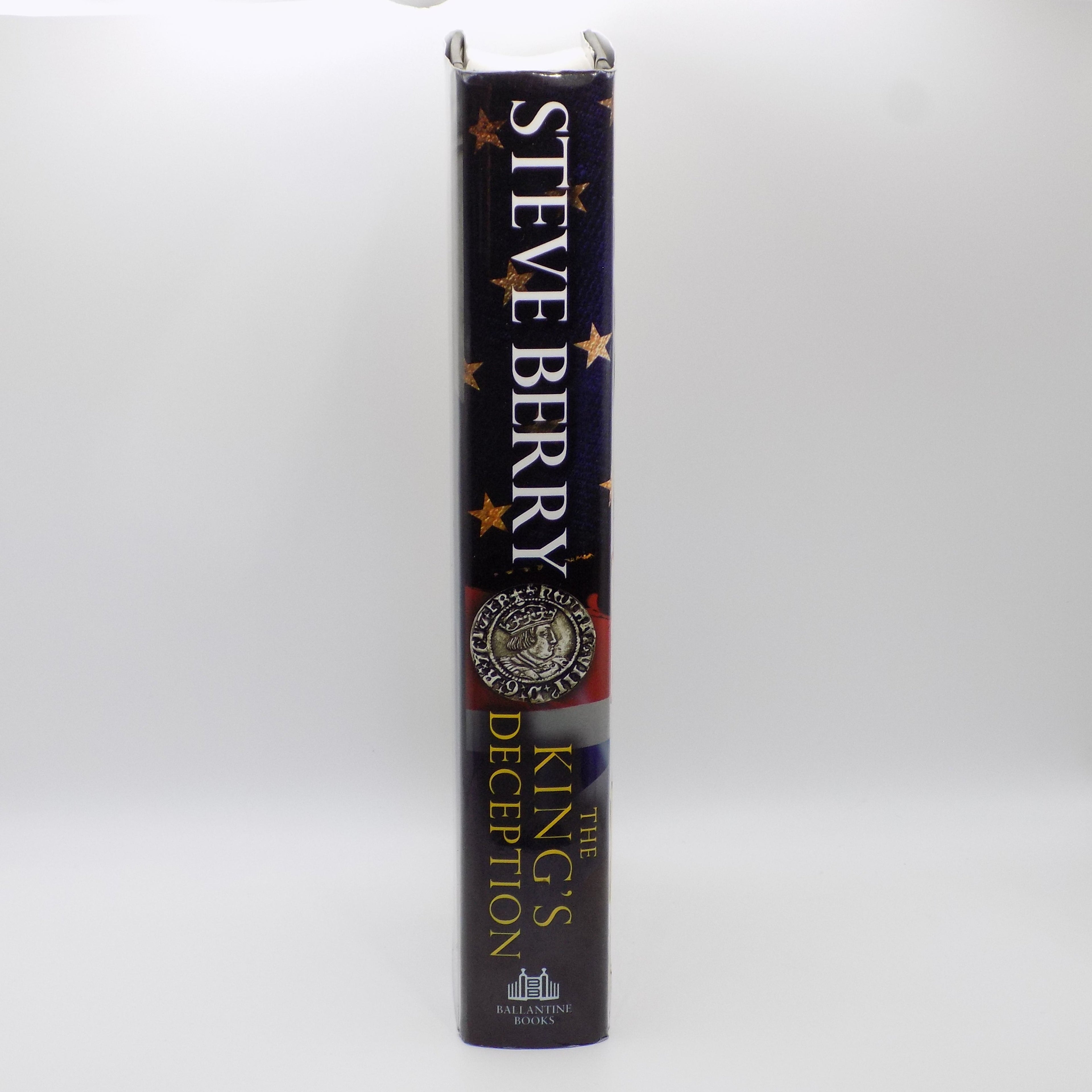 The Kings Deception by Steve Berry [First Edition & Signed] Ballantine Books, 2013