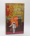 Before the Golden Age Book 3 by Isaac Asimov  [Fawcett Crest, 1975]