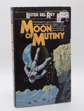 Moon of Mutiny by Lester Dey Rey [Del Rey, 1977]