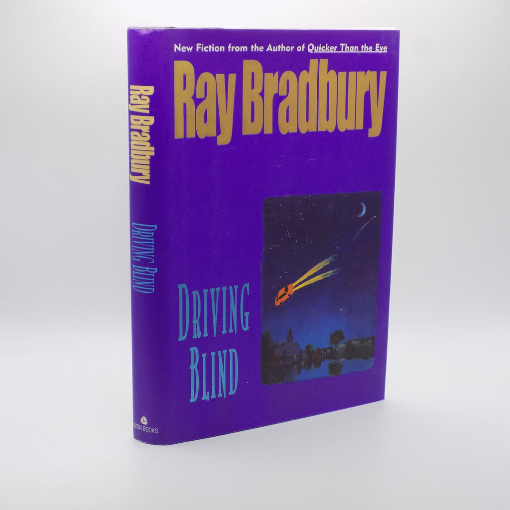 Driving Blind by Ray Bradbury [1st Printing] Avon Books, 1997