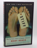 Stiff: The Curious Lives of Human Cadavers by Mary Roach [Norton Paperback, 2004]